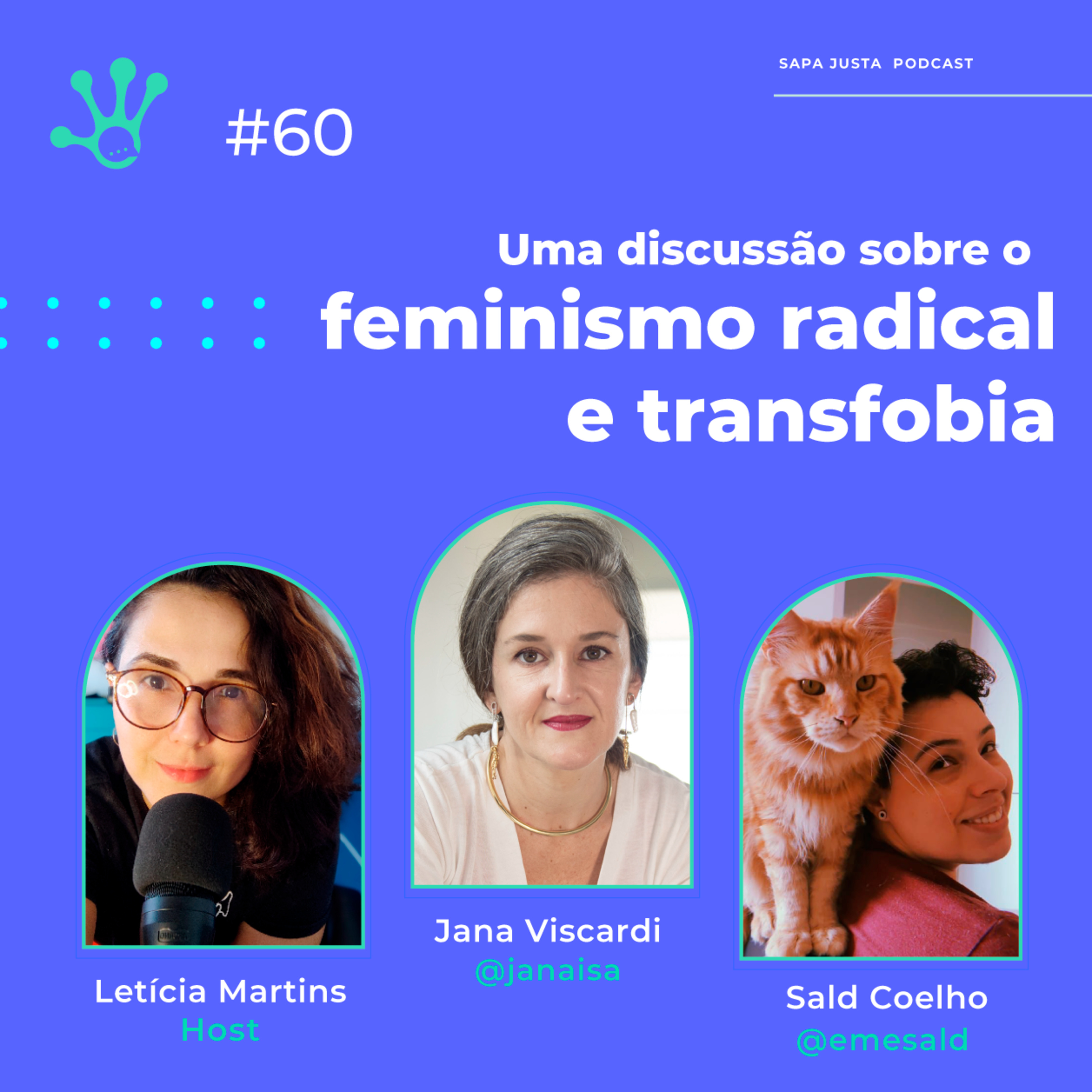 Uma discussão sobre o feminismo radical e transfobia - Jana Viscardi e Sald Coelho episode artwork