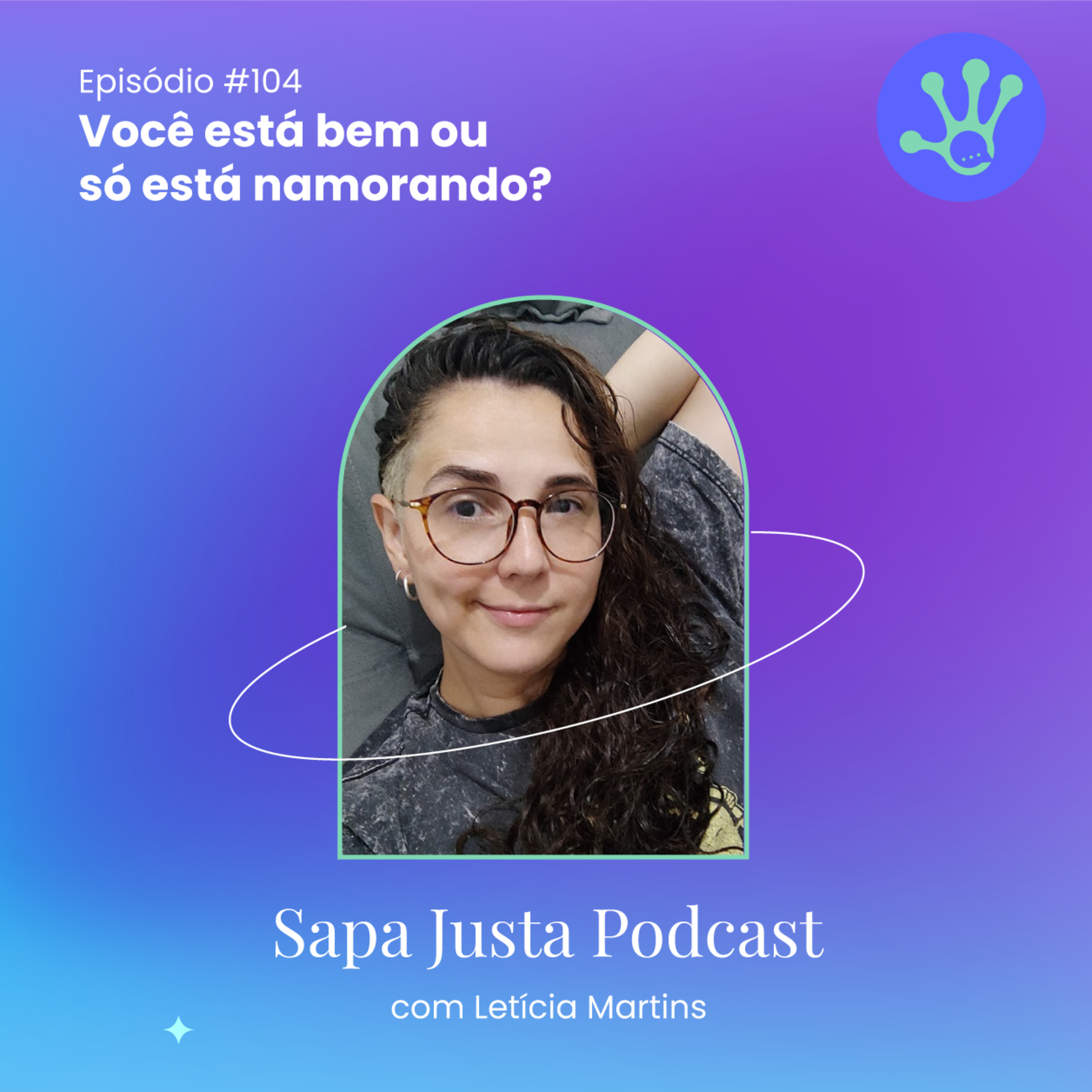 Você está bem ou só está namorando? episode artwork
