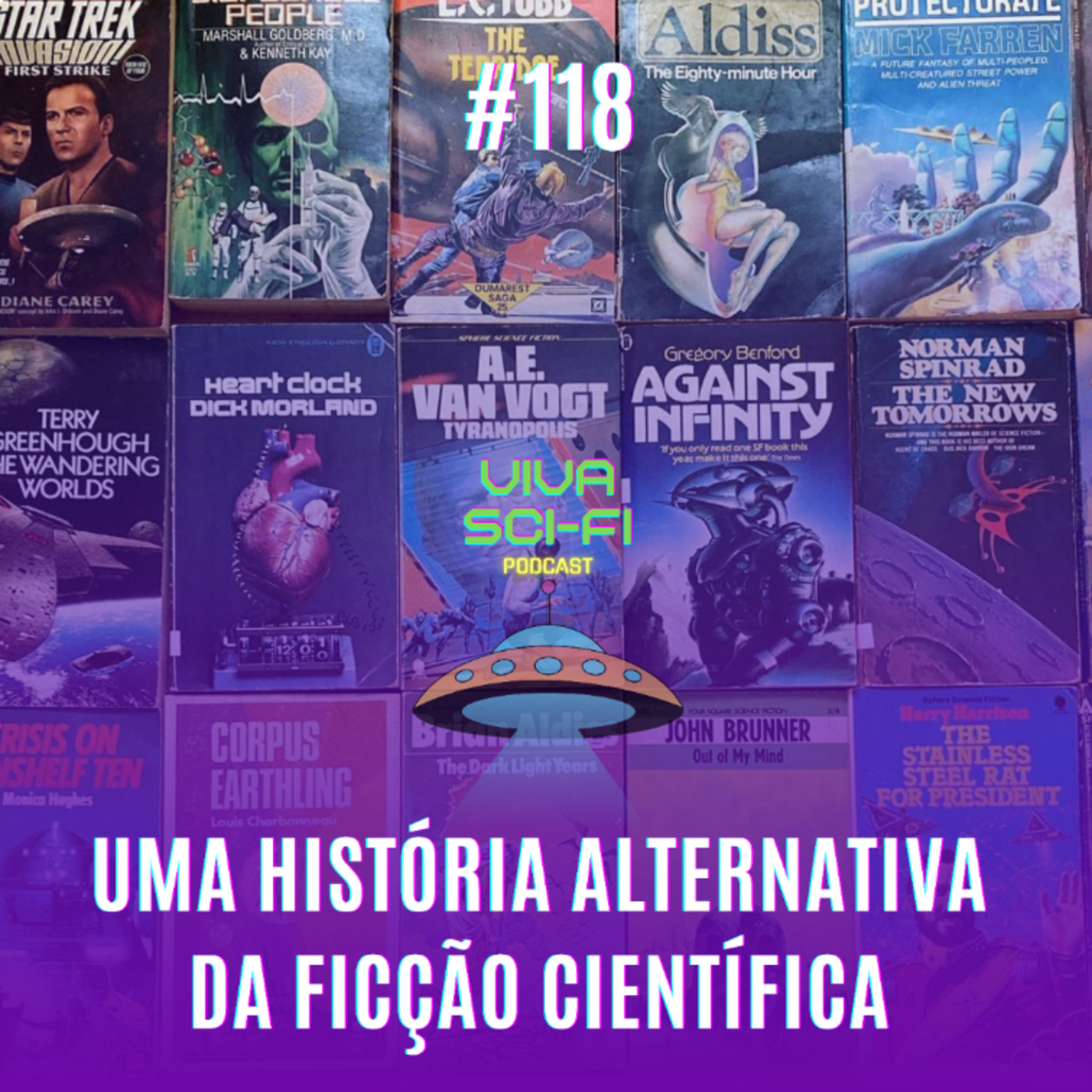 EP 118 - Uma história alternativa da ficção científica episode artwork