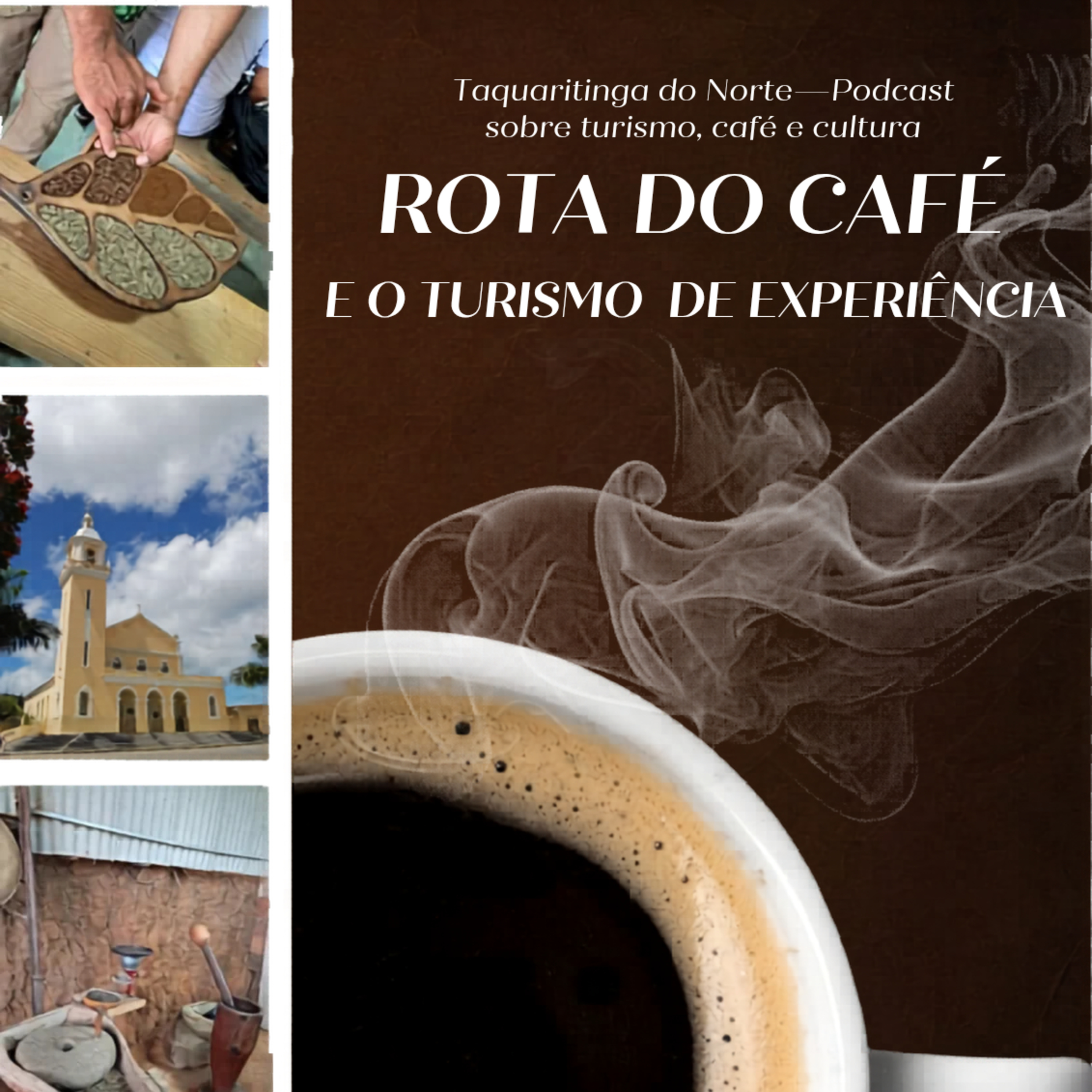 Rota do Café e o Turismo de Experiência - (Taquarintinga do Norte: Episódio 01) episode artwork