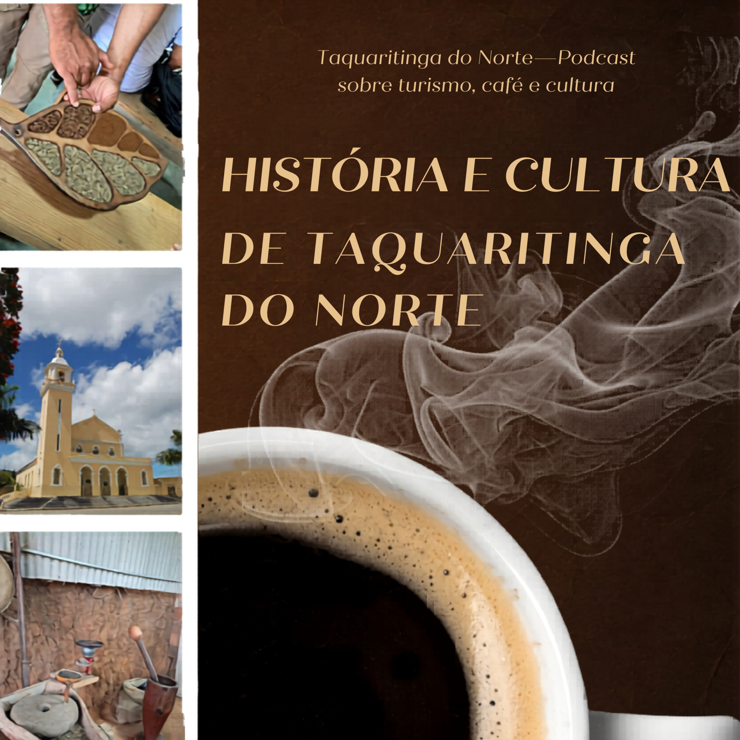 História e Cultura de Taquarintiga do Norte - (Taquarintiga do Norte: Episódio 02) episode artwork