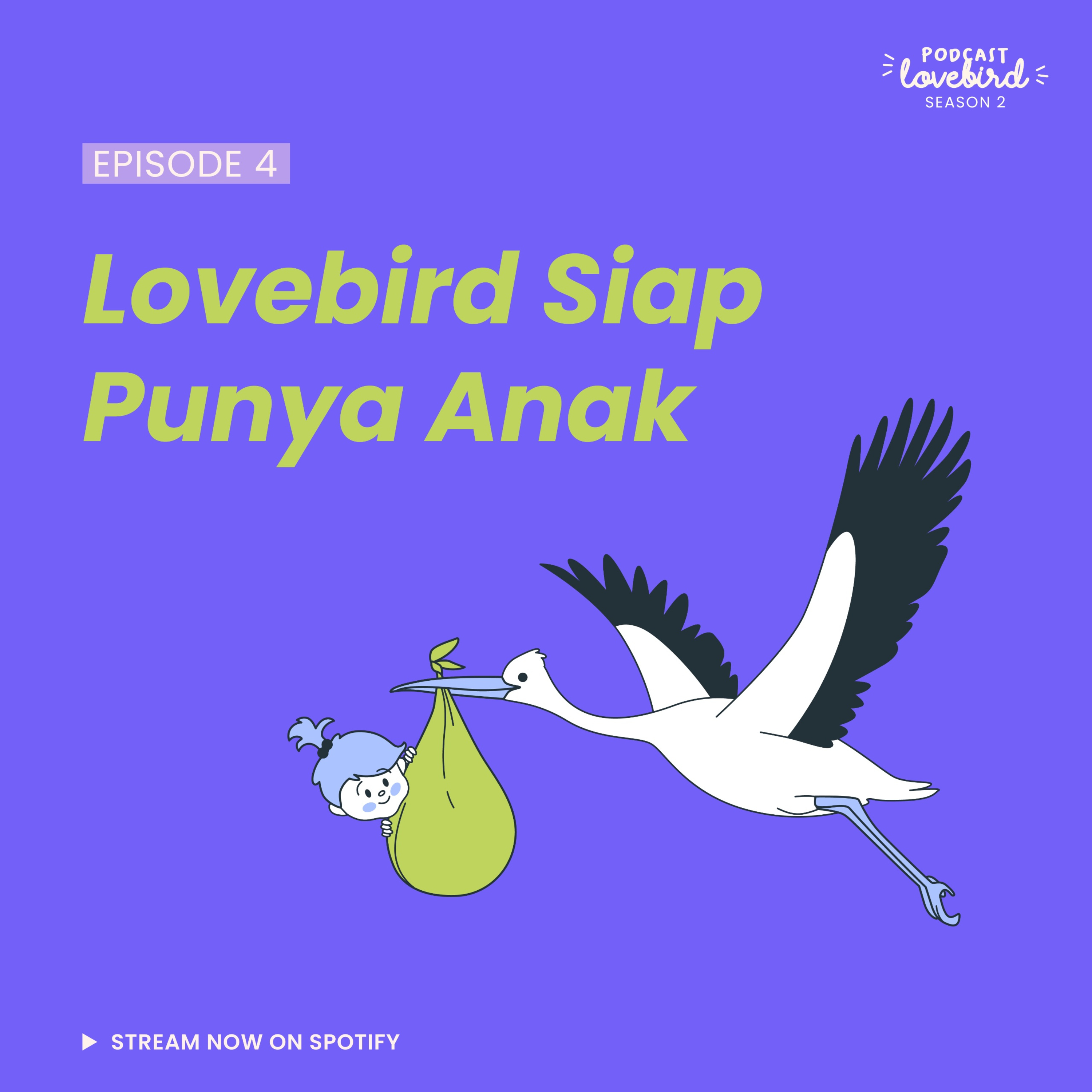 #04 : Lovebird Siap Punya Anak episode artwork