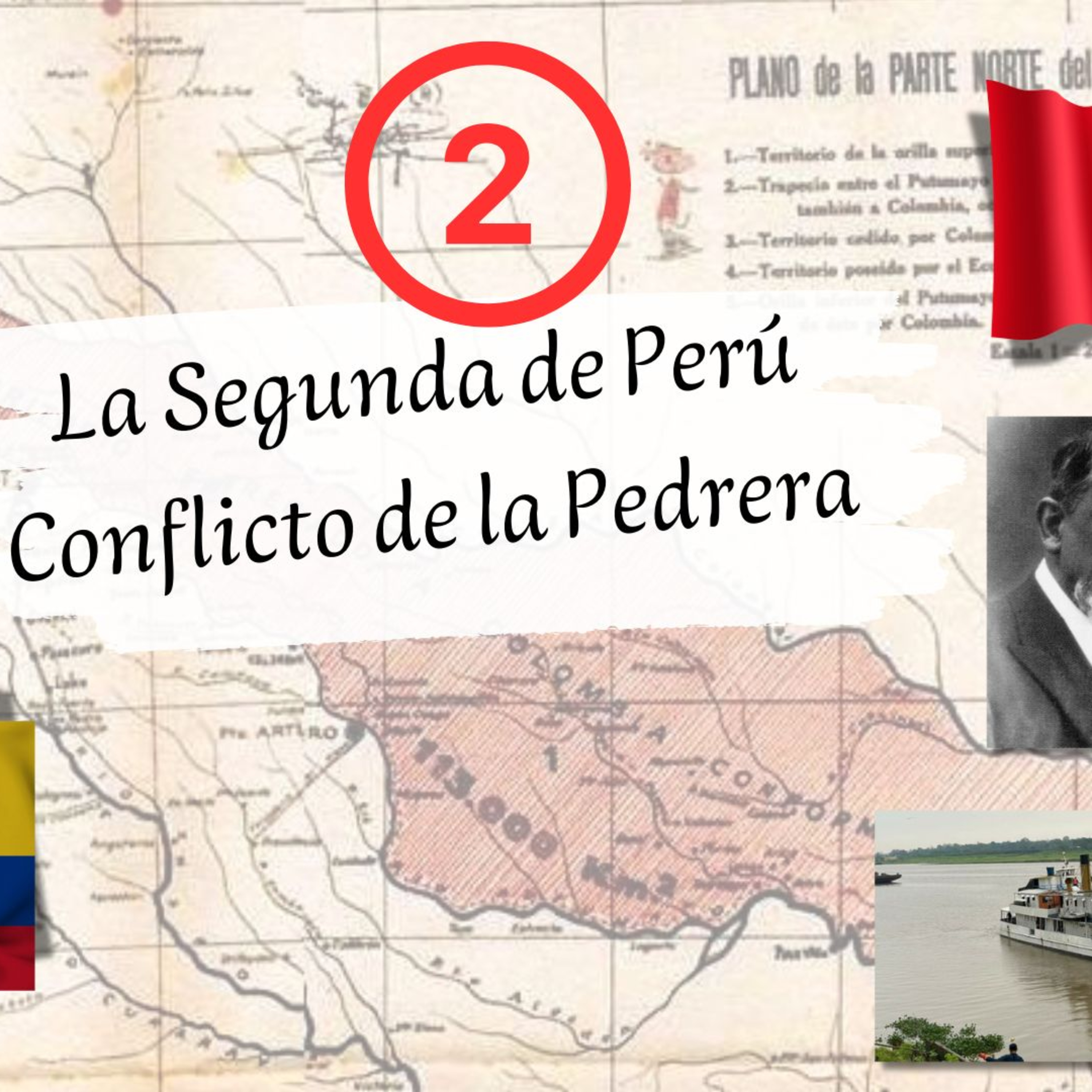 La Segunda de Perú: El conflicto de la Pedrera episode artwork
