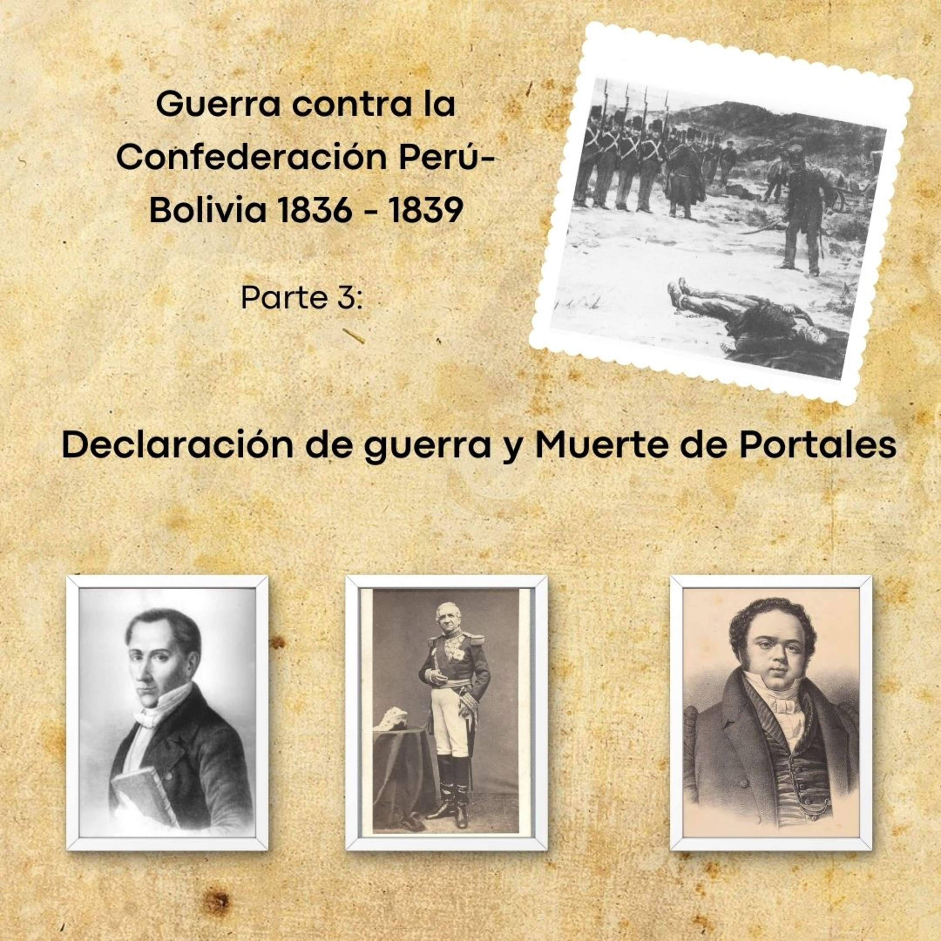 Guerra contra la Confederación Perú-Bolivia 1836-1836 Parte 3 episode artwork