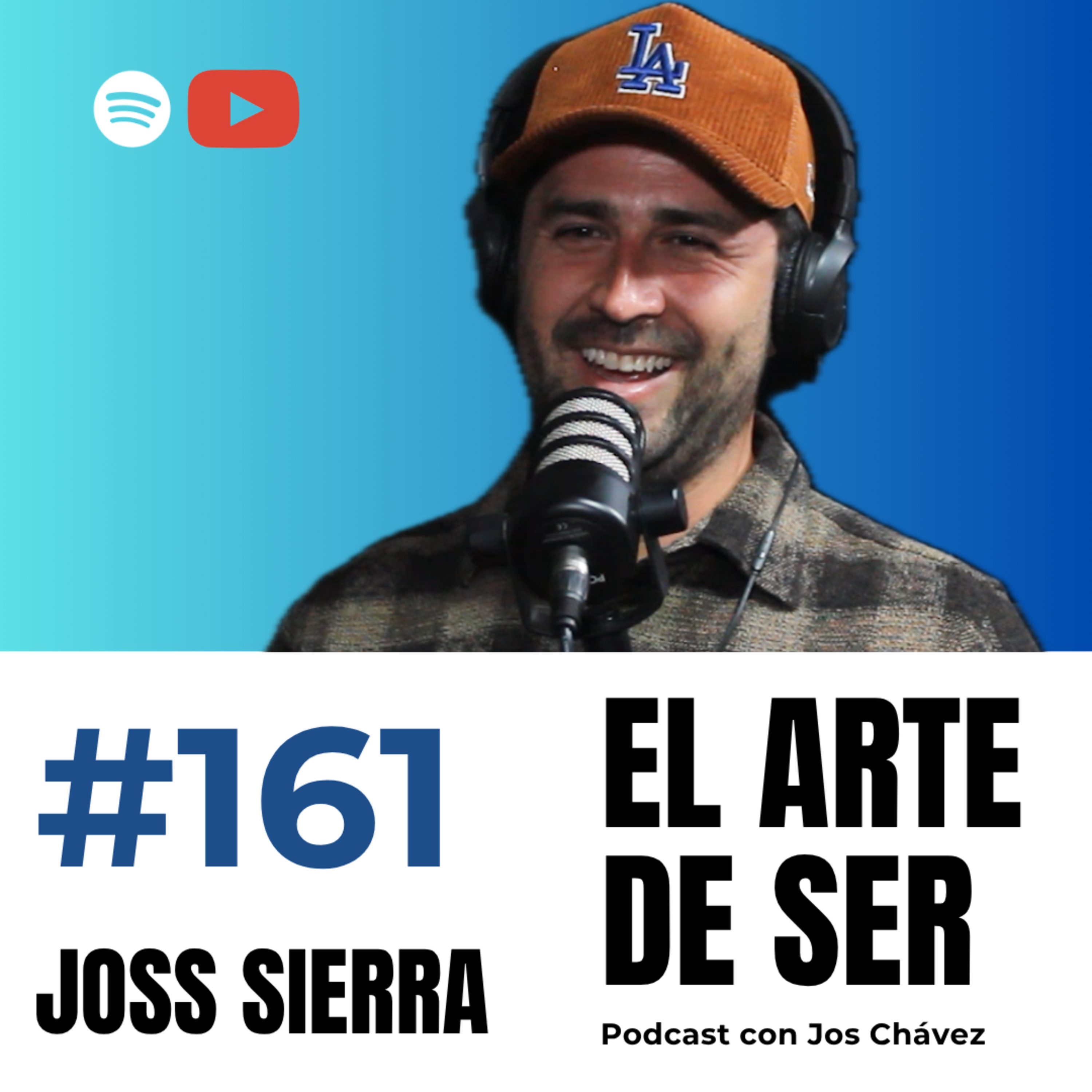 161 - JOSS SIERRA | Sueños rotos, medios deportivos y comedia como reinvención episode artwork