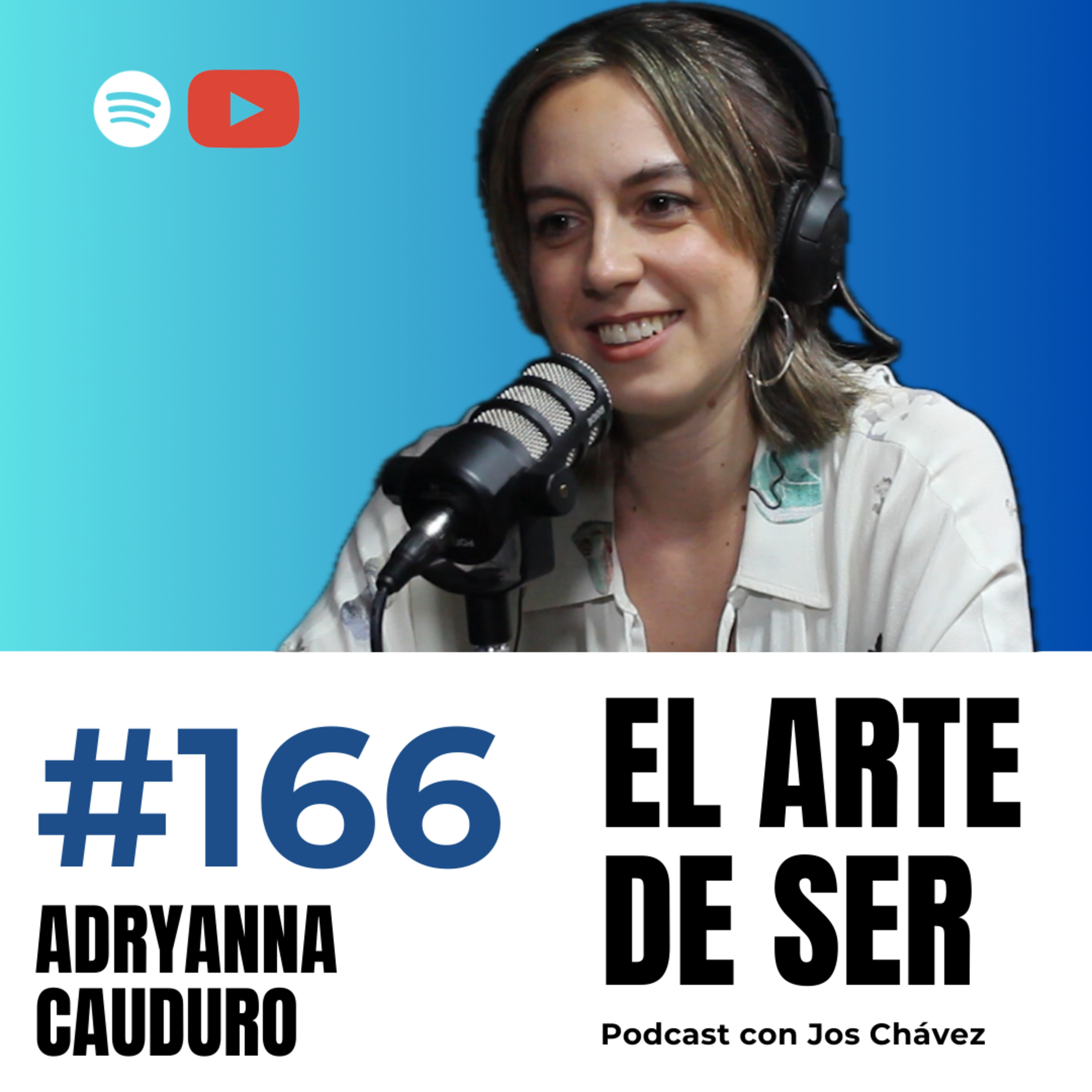 166 - ADRYANNA CAUDURO | Música, vulnerabilidad y el lado real de ser artista independiente episode artwork