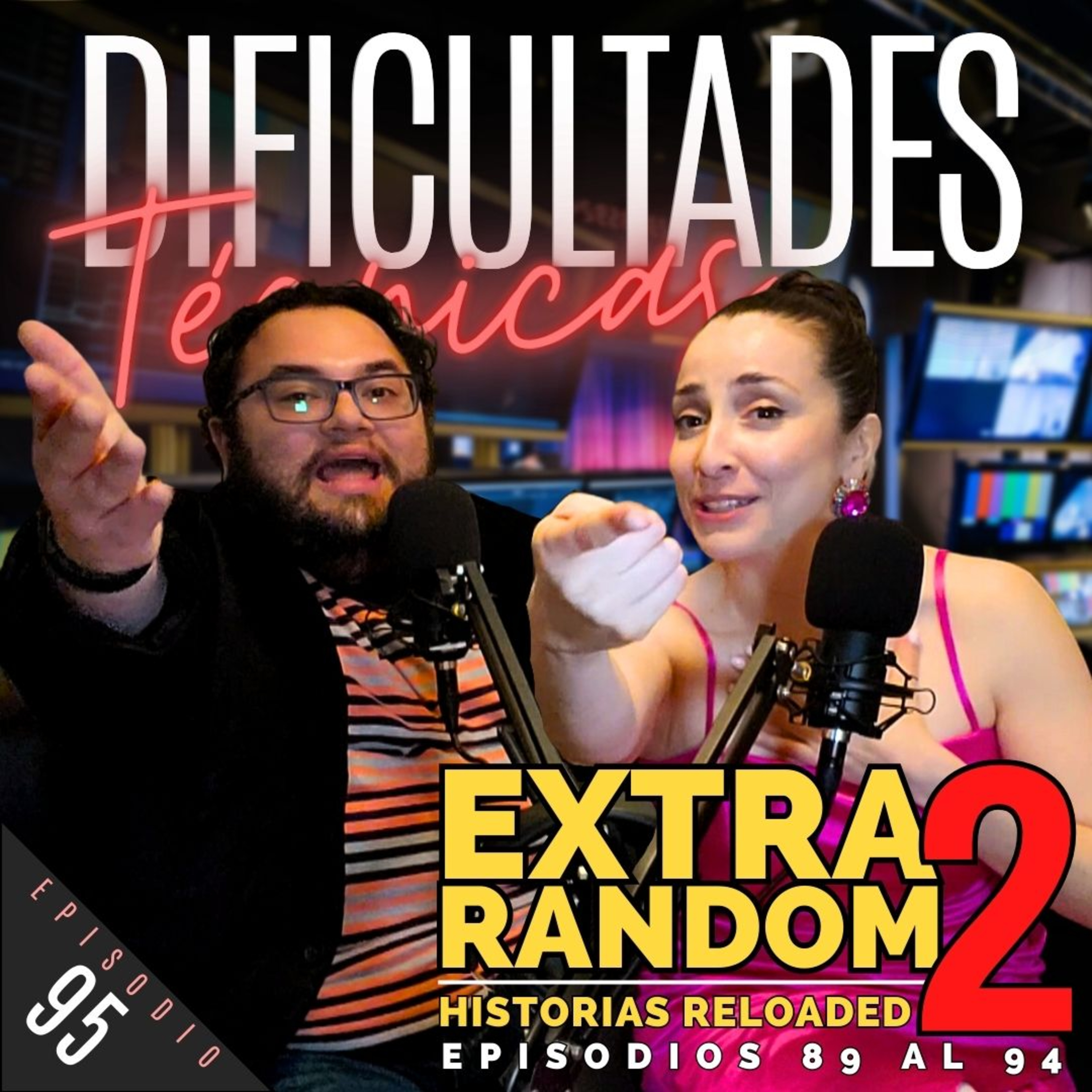 E95: EXTRA RANDOM 2 - HISTORIAS RELOADED (Episodios 89 al 94) episode artwork