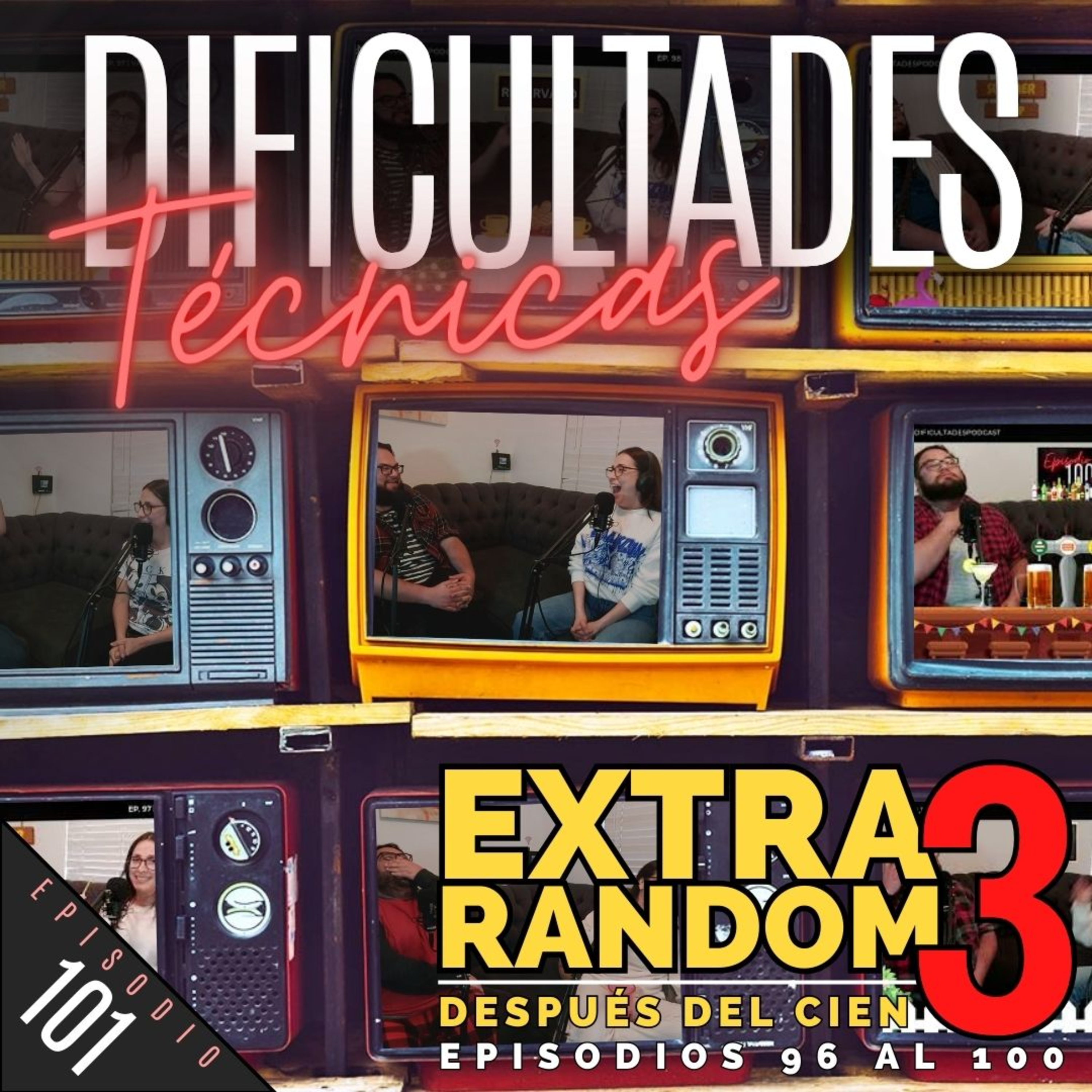 E101: EXTRA RANDOM 3 - DESPUÉS DEL CIEN (Episodios 96 al 100) episode artwork
