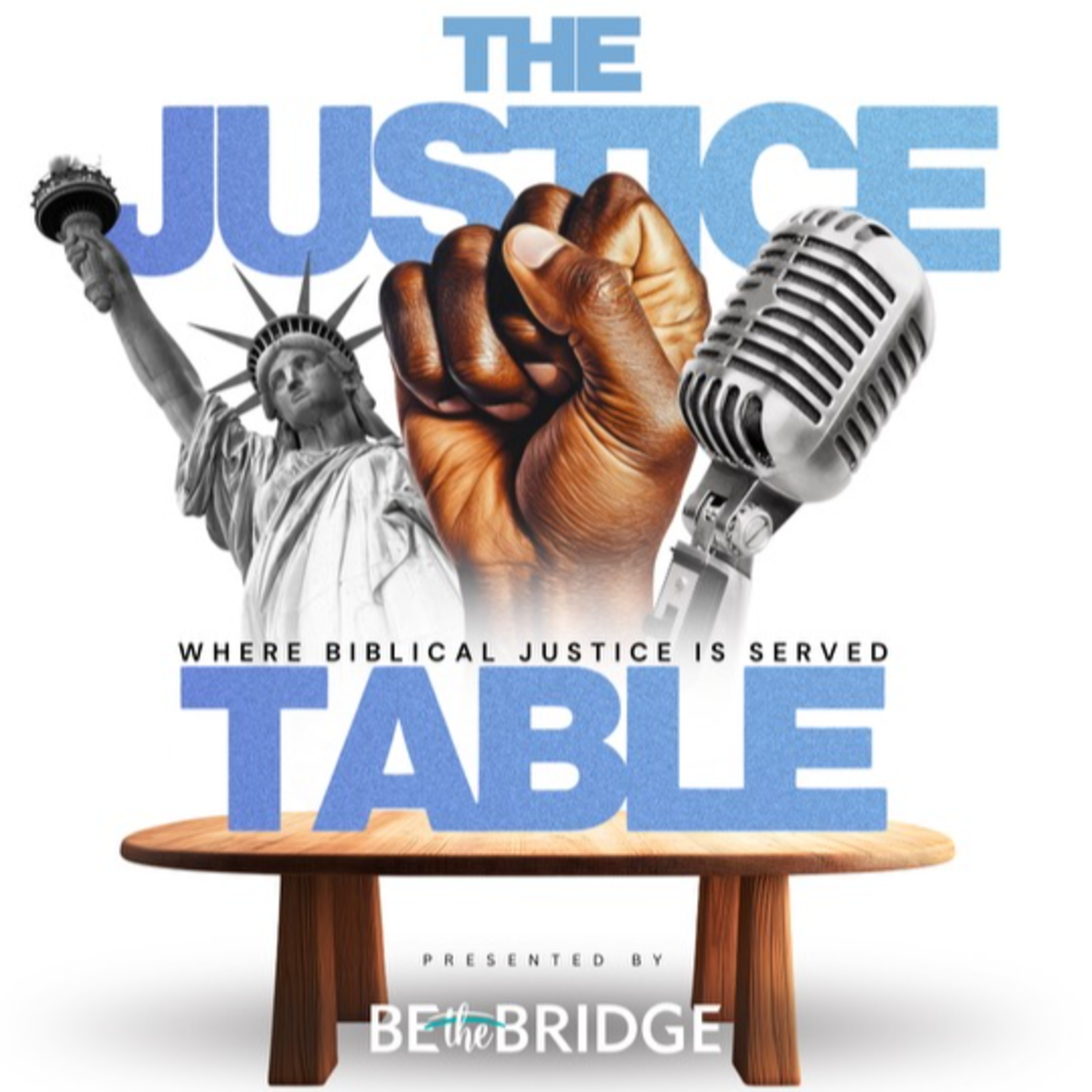 The Justice Table: Where Biblical Justice is Served