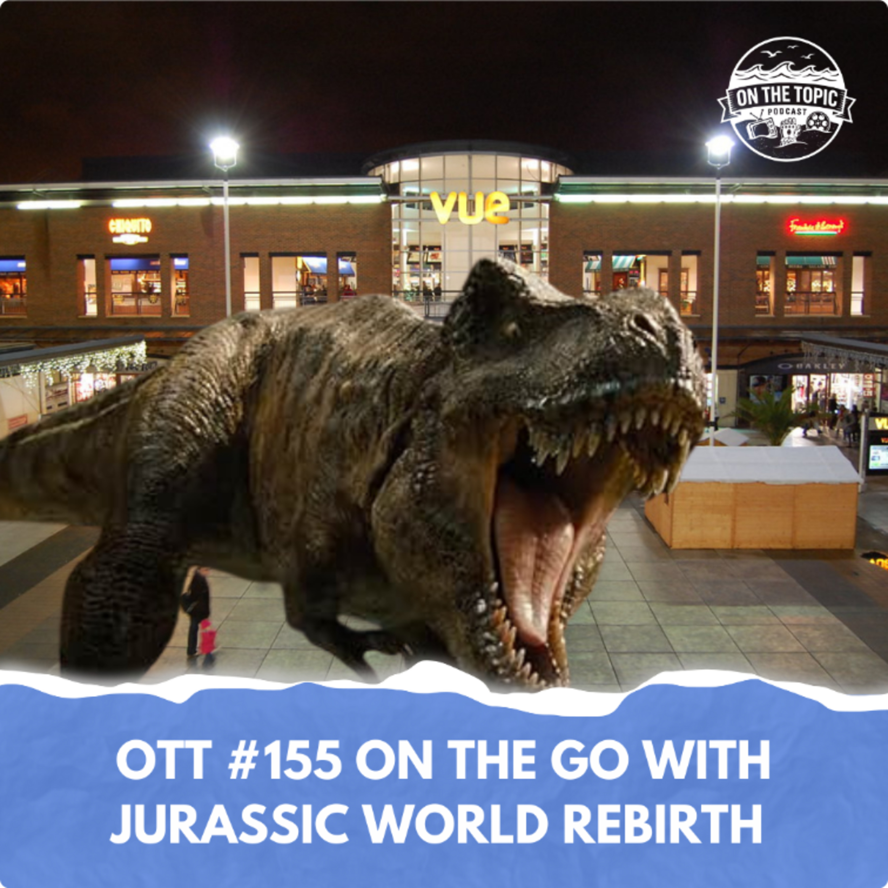 OTT #155 - On the go with Jurassic World Rebirth episode artwork