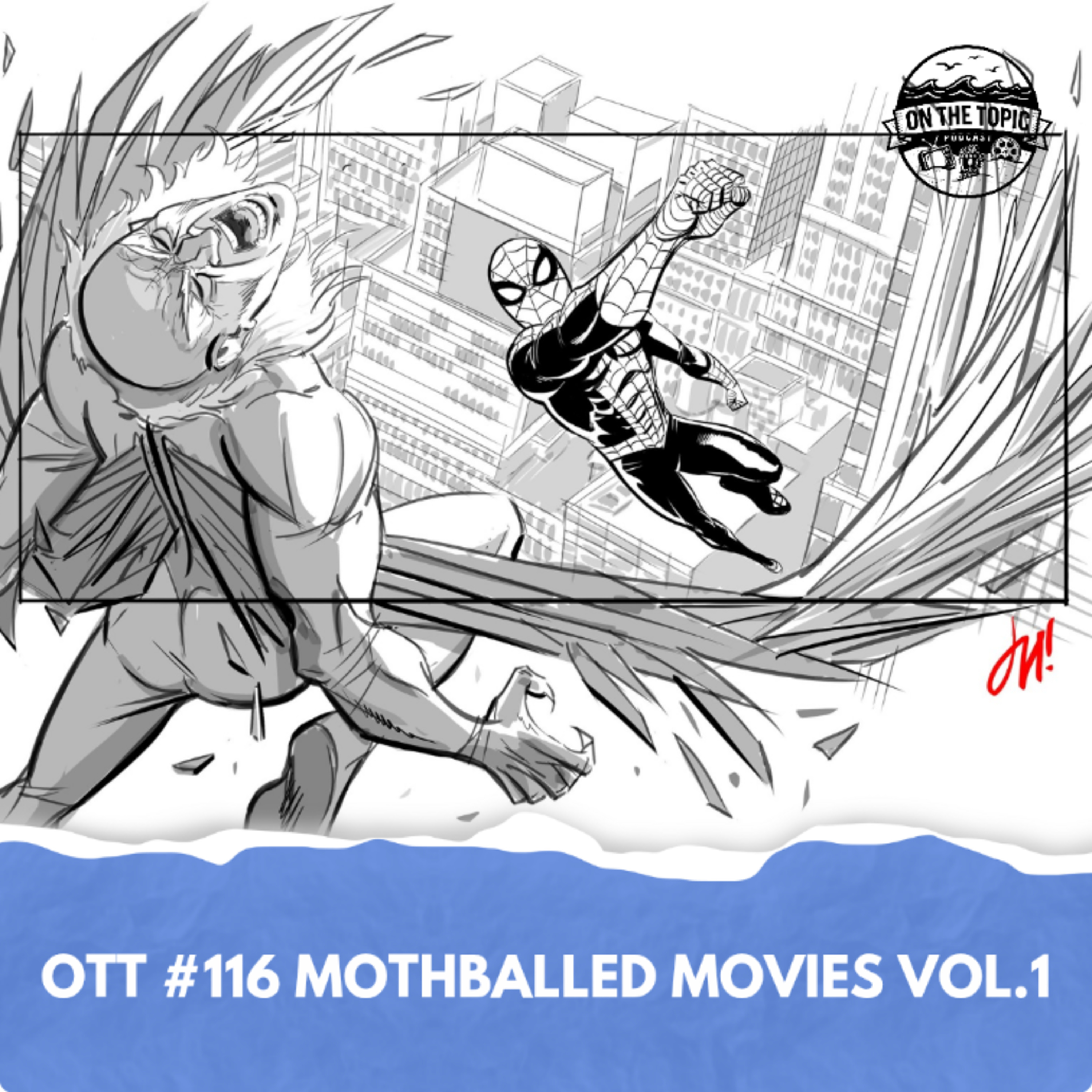  OTT #116 - Mothballed Movies Vol.1 episode artwork