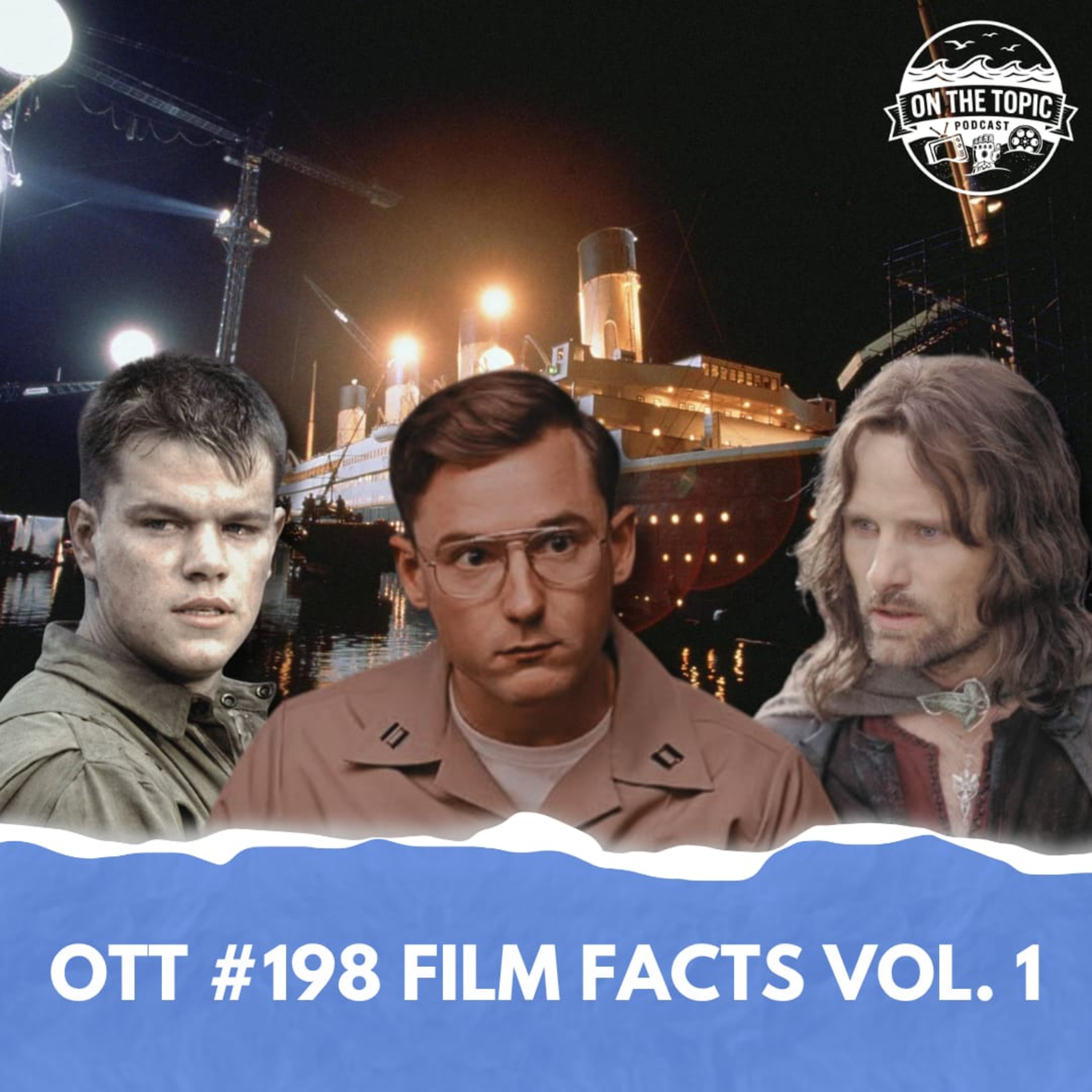 OTT #198 - Film Facts Vol.1 episode artwork