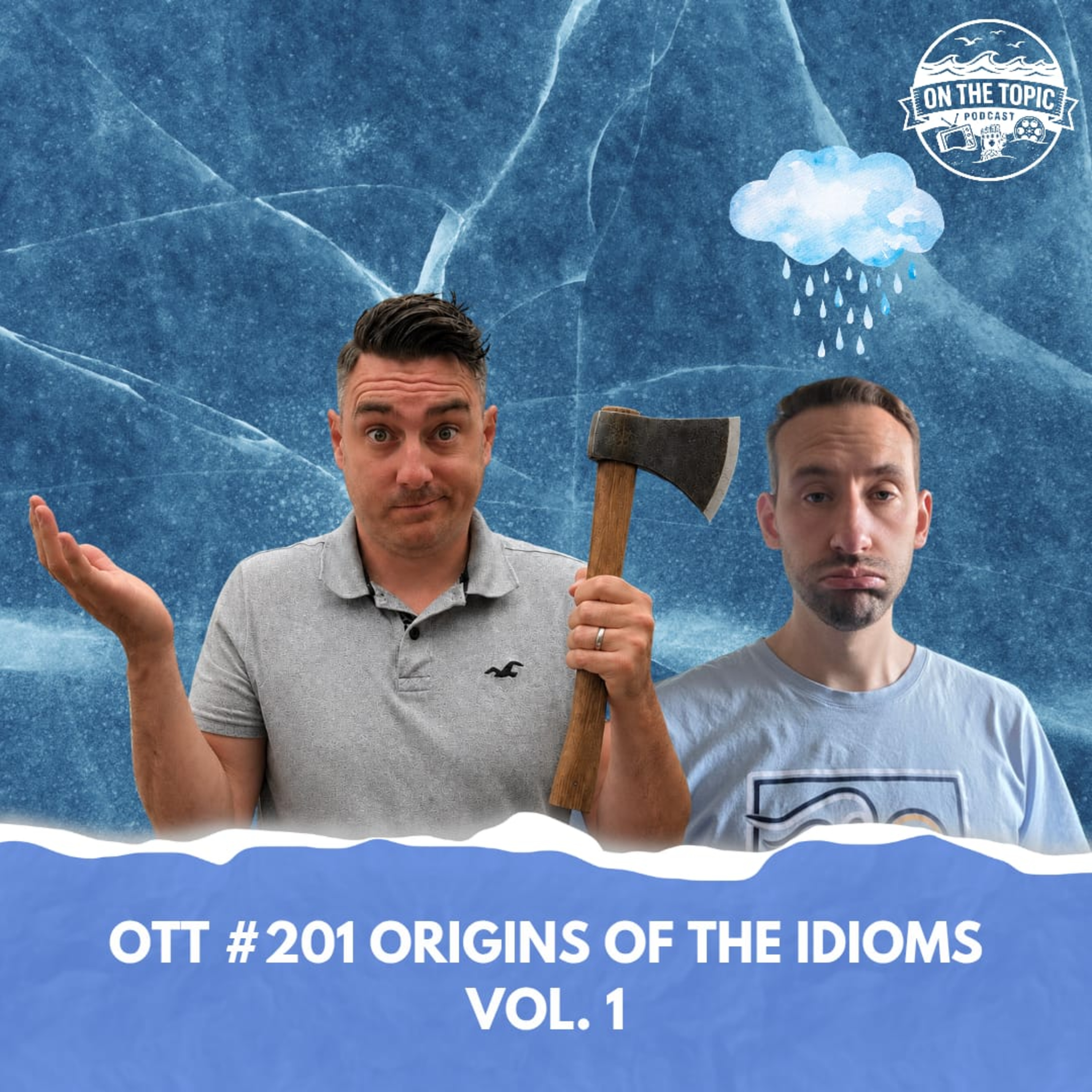 OTT #201 - Origin of the Idioms Vol.1 episode artwork