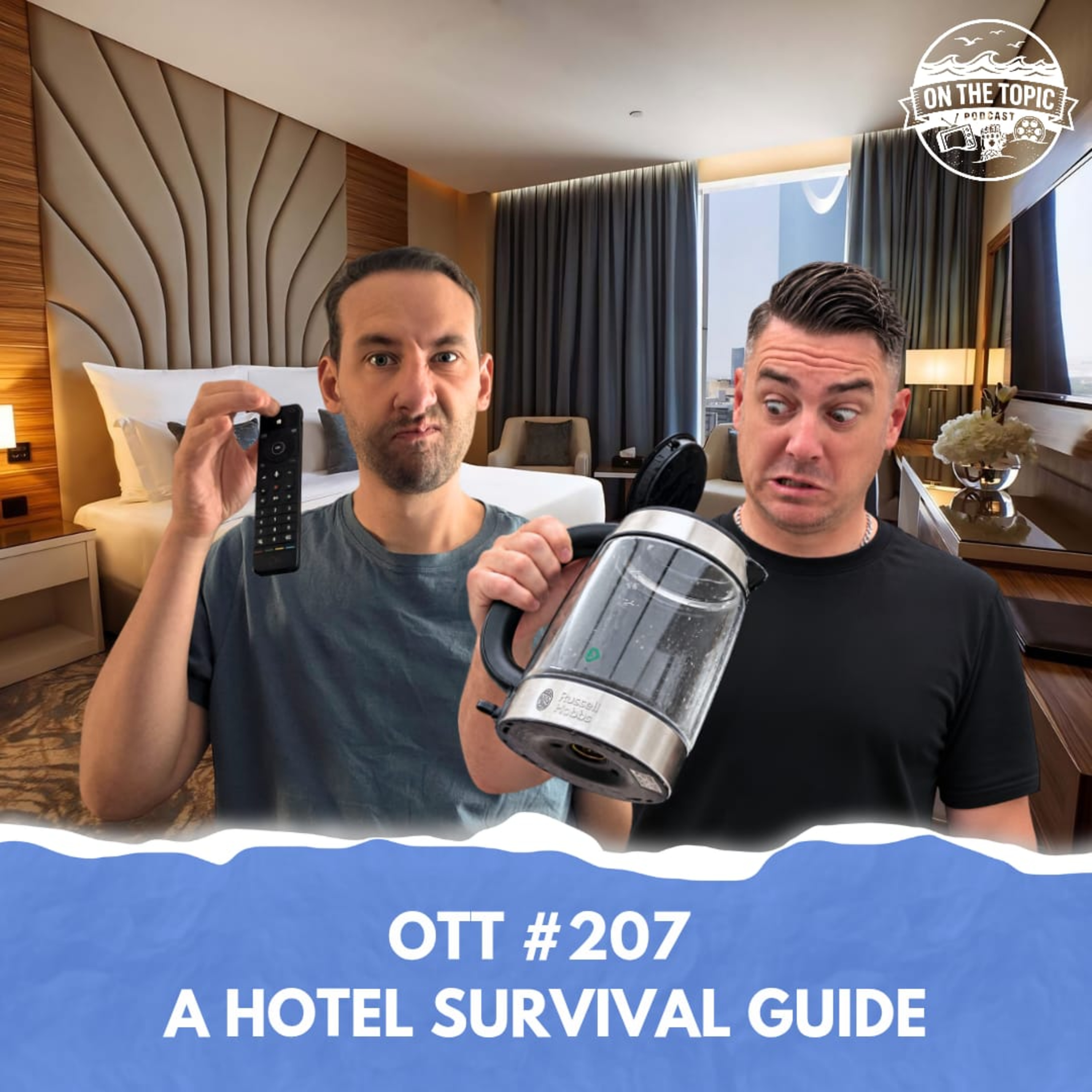 OTT #207 - A Hotel Surival Guide Vol.1 (Summer season 2026) episode artwork