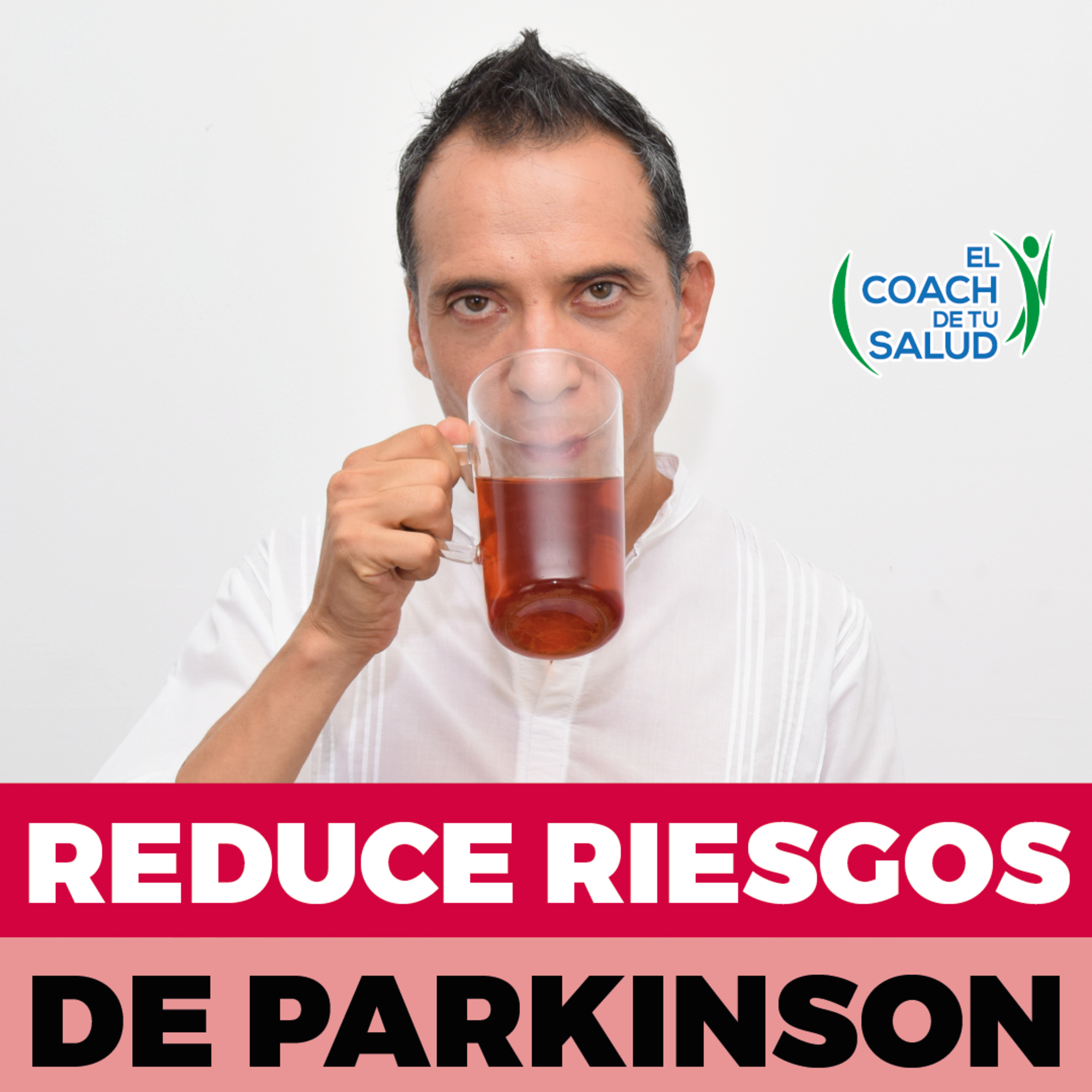 Té Verde para reducir riesgos de Parkinson episode artwork