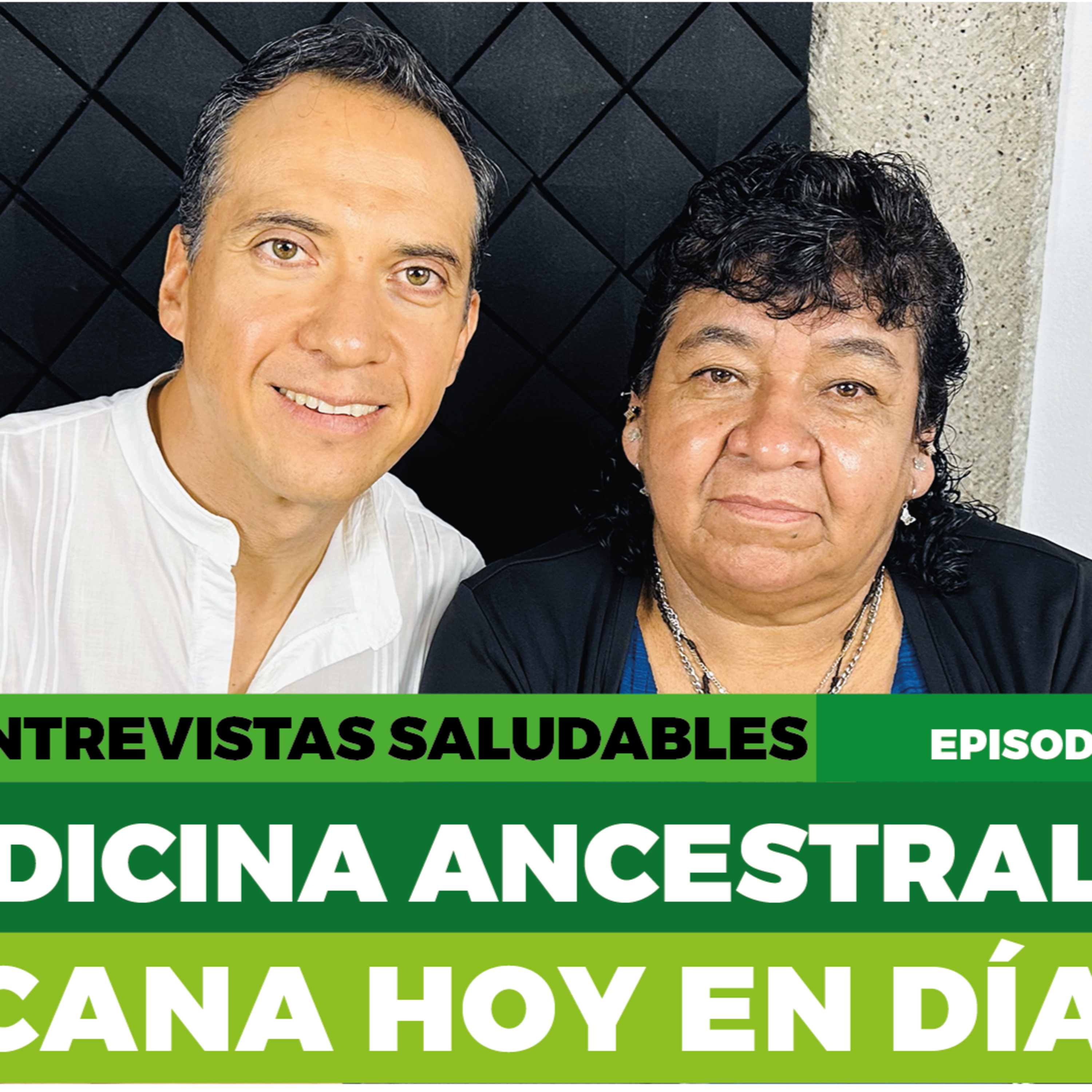La medicina ancestral mexicana hoy en día episode artwork