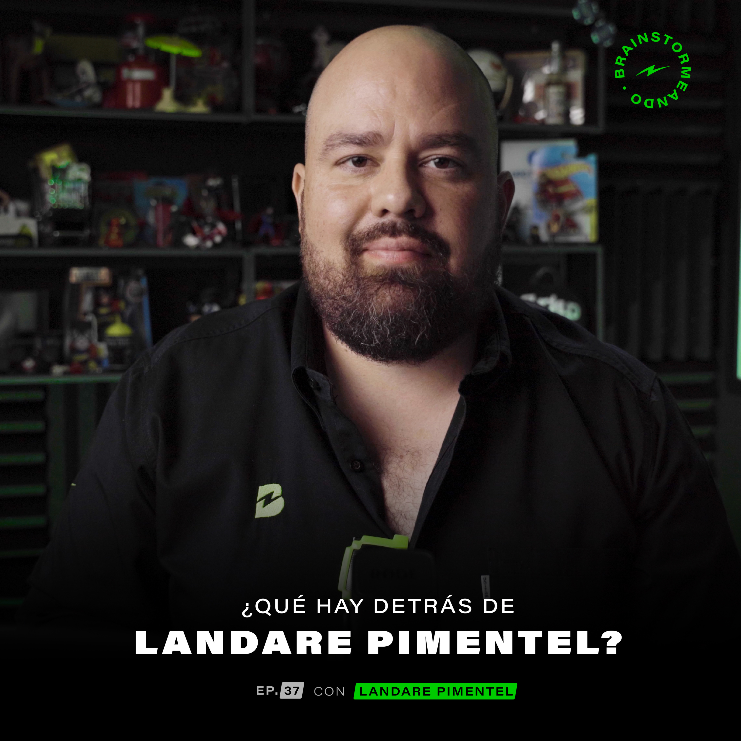 Ep. 37 ¿Qué hay detrás de Landare Pimentel? episode artwork