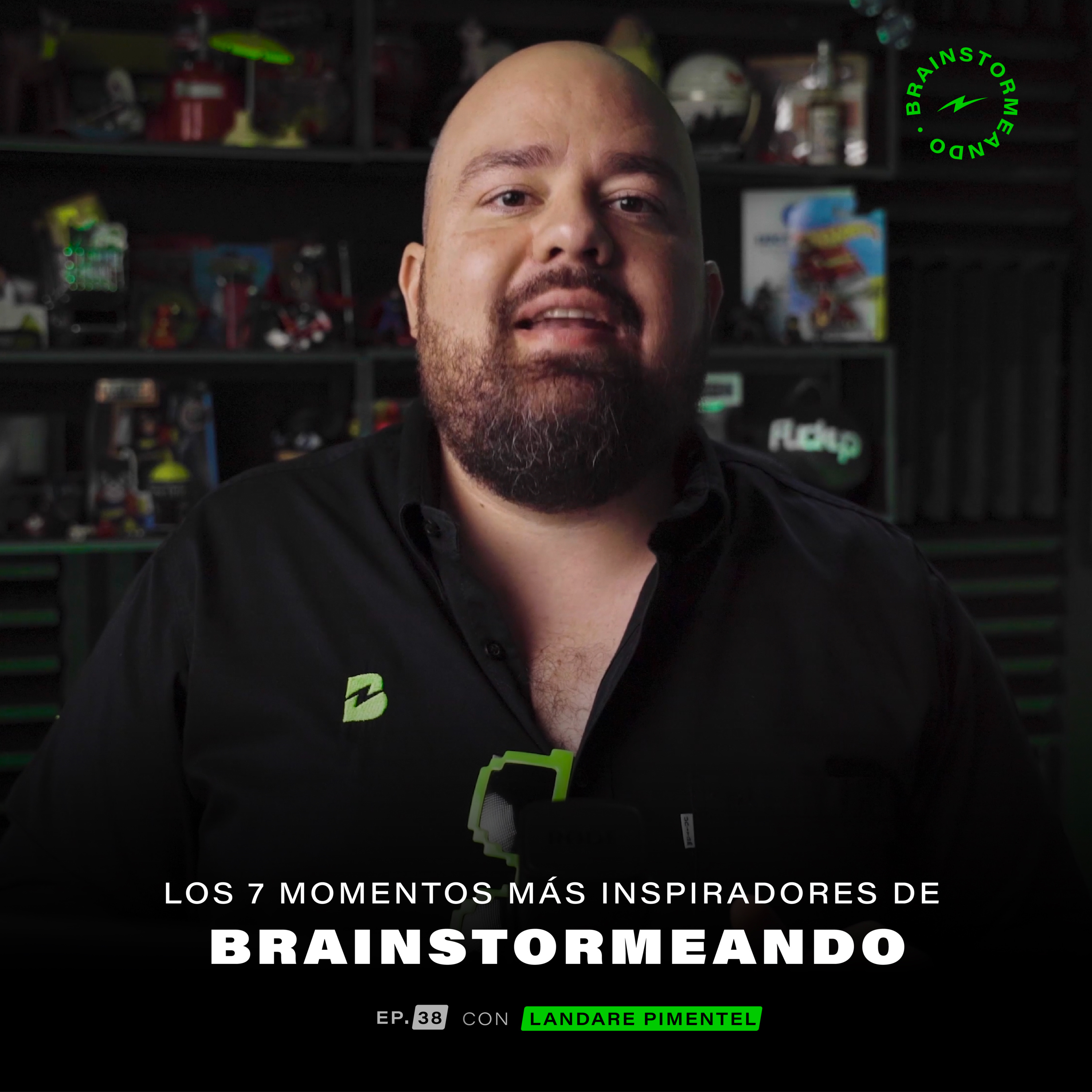 Ep. 38 Los 7 Momentos más Inspiradores de Brainstormeando (Ep. 34 - 37) episode artwork