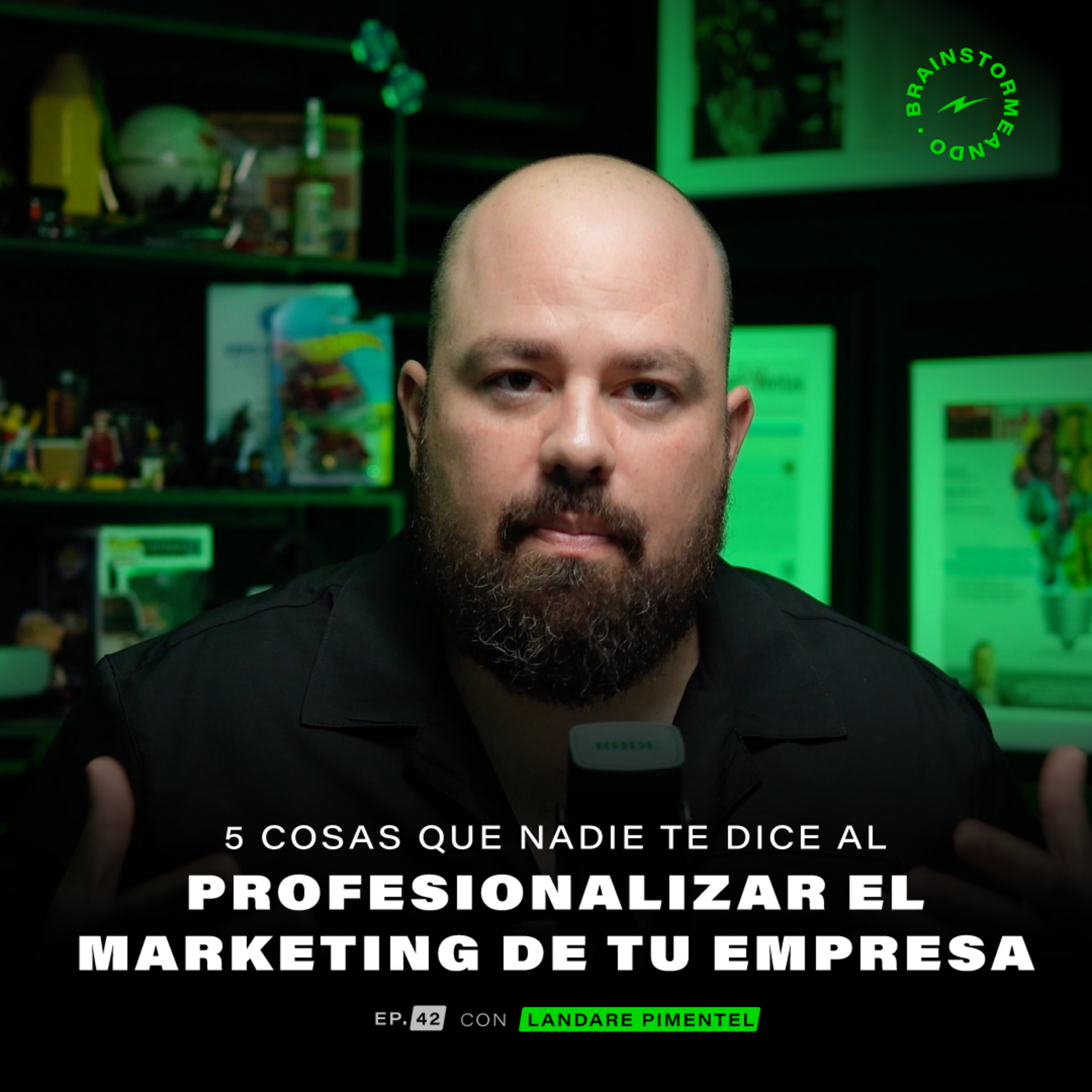 Ep. 42 5 cosas que nadie te dice acerca de profesionalizar el marketing episode artwork