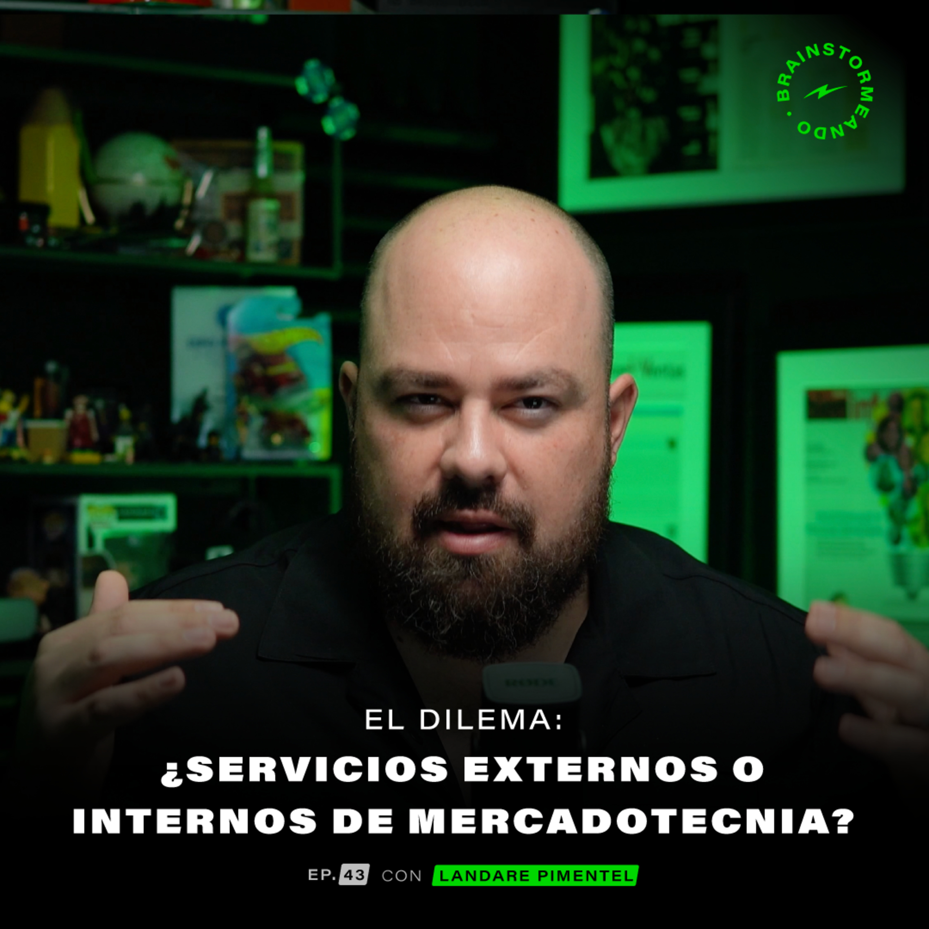Ep. 43: El dilema: ¿Servicios externos o internos de mercadotécnica? episode artwork