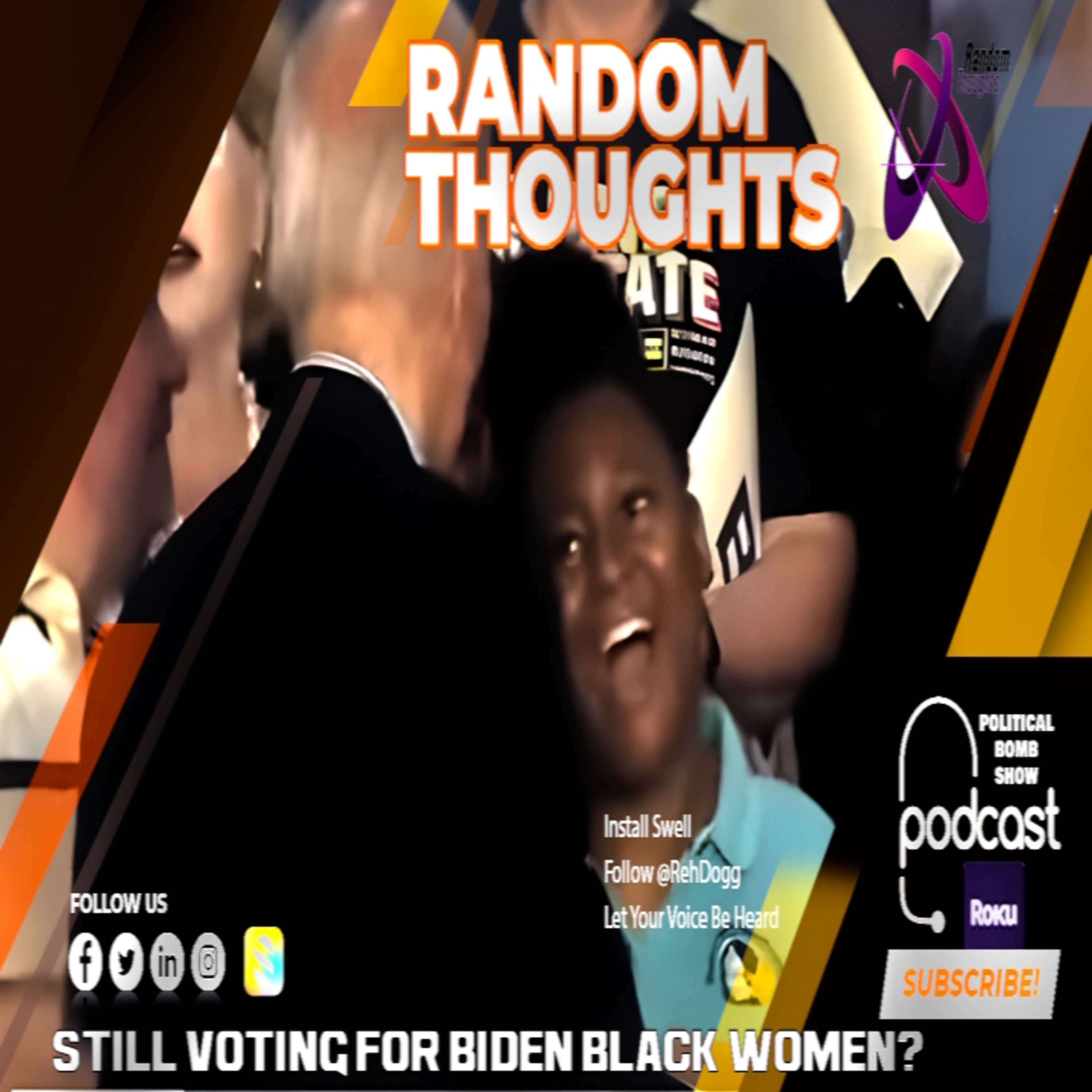 Still Voting For Joe Biden Black Women?