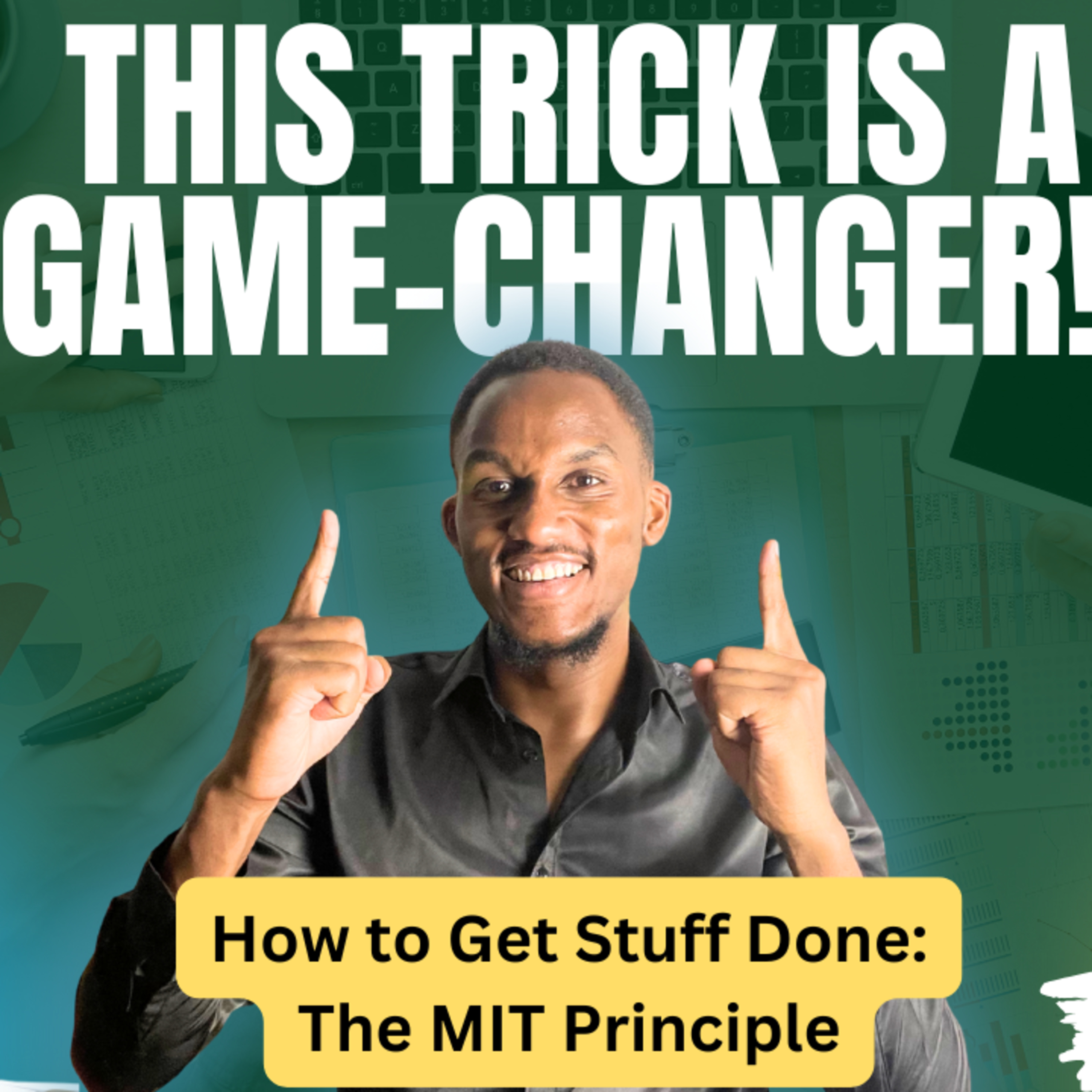 How to Get Stuff Done (The MIT Principle) | SelfSeed Podcast
