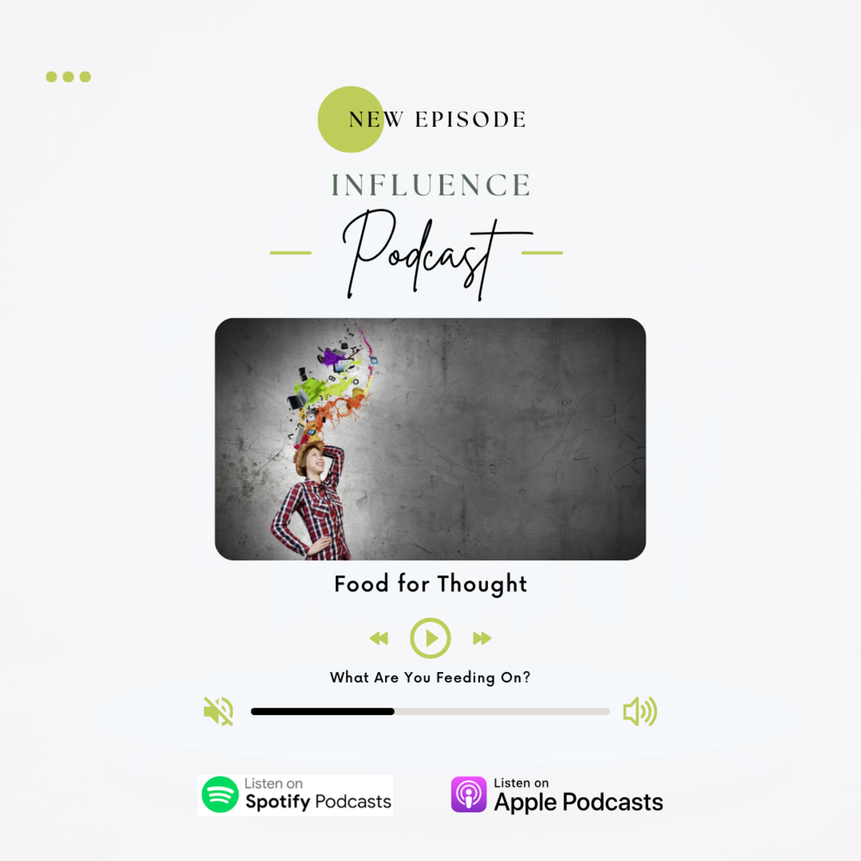 Food for Thought – What Are You Feeding On?