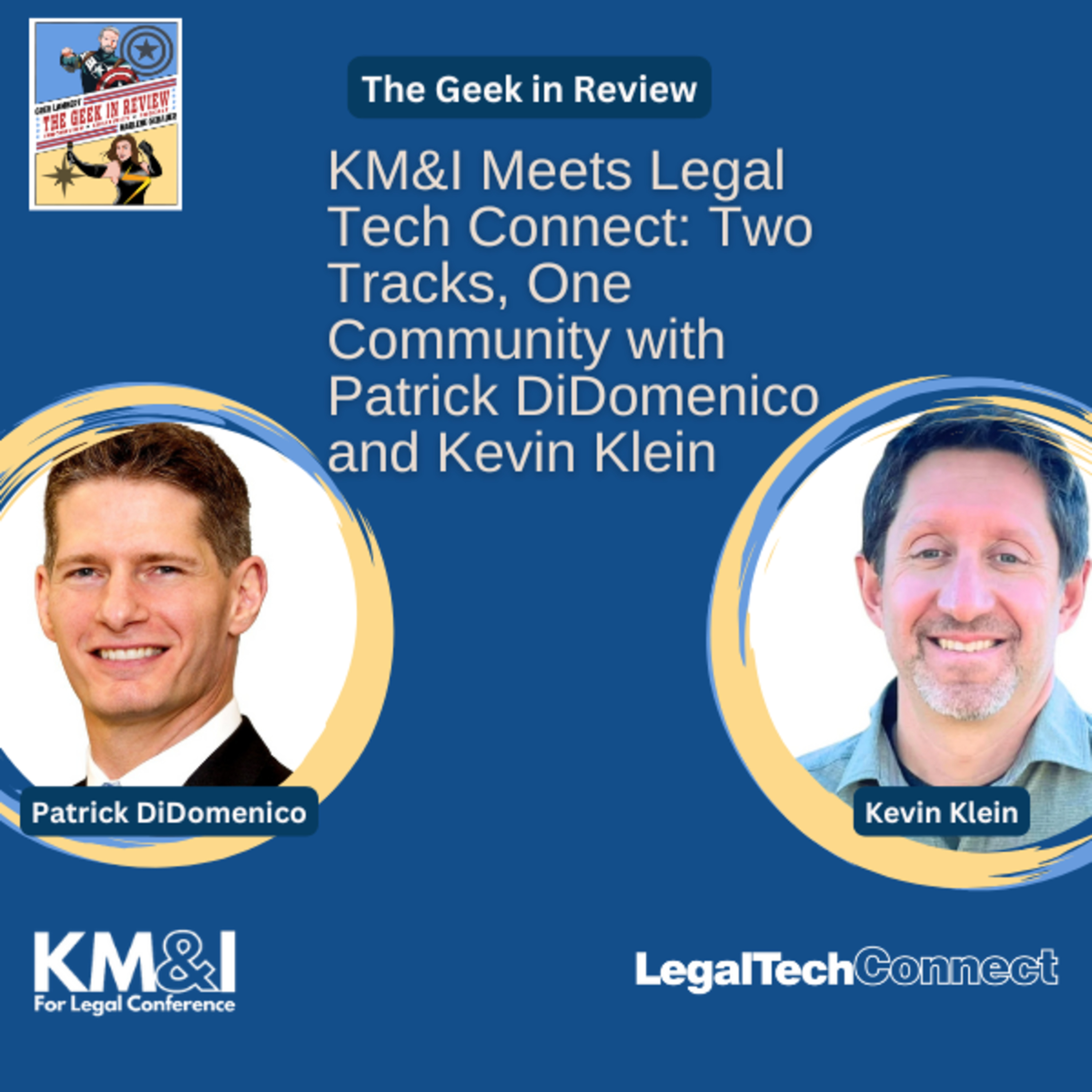 KM&I Meets Legal Tech Connect: Two Tracks, One Community with Patrick DiDomenico and Kevin Klein