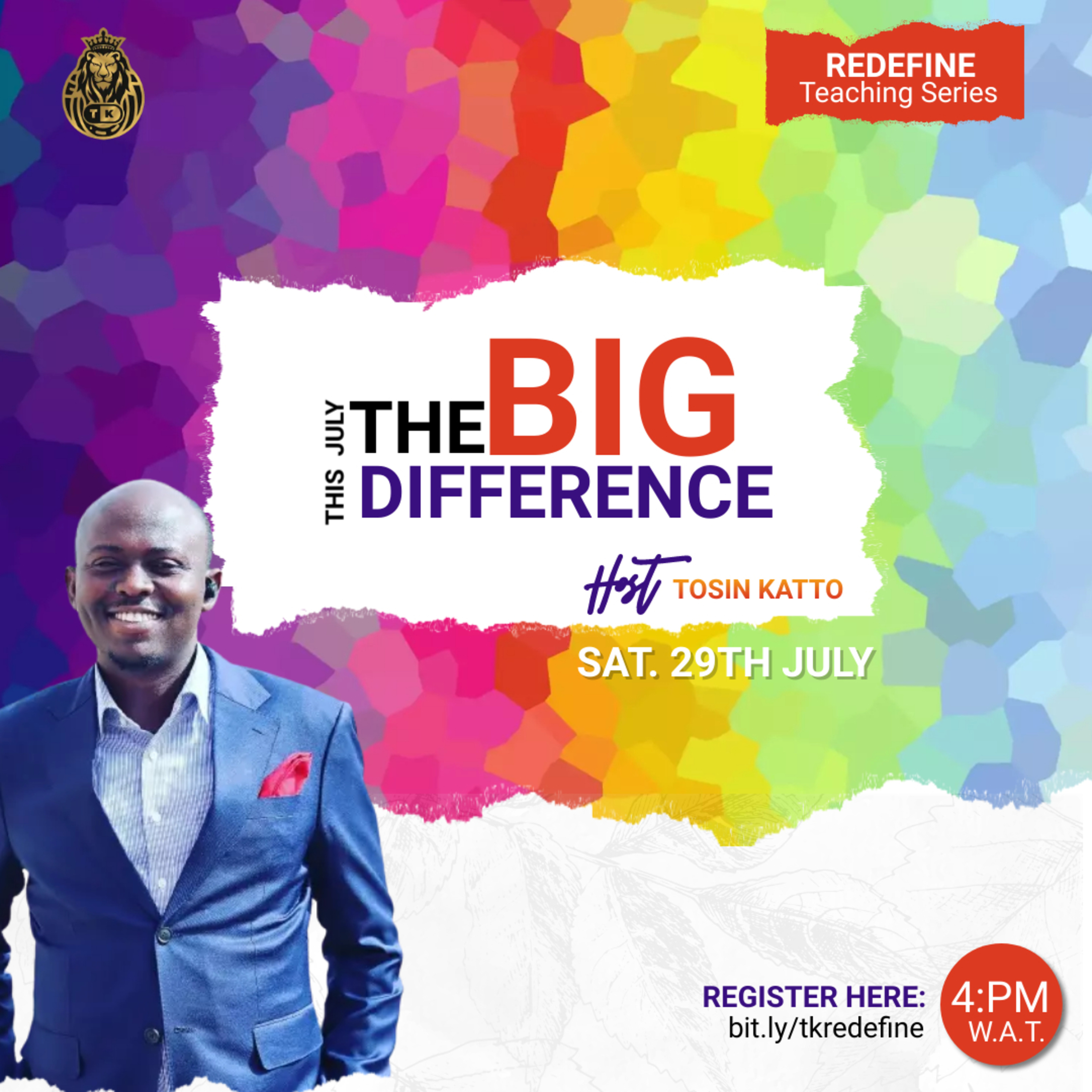 The Big Difference - Redefine Teaching Series (July 30th 2023)