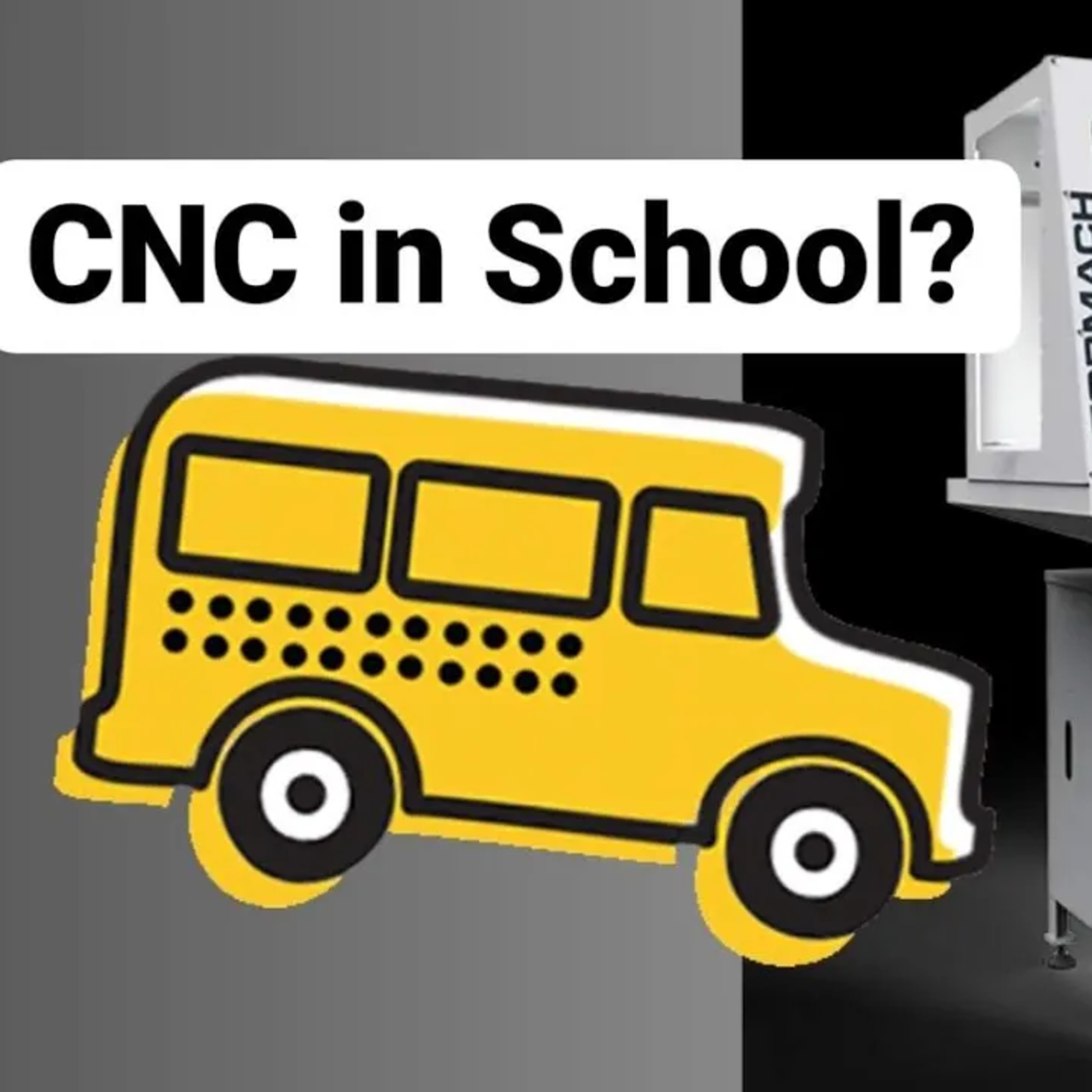 Tormach CNC Milling Mahcine in the Classroom? episode artwork