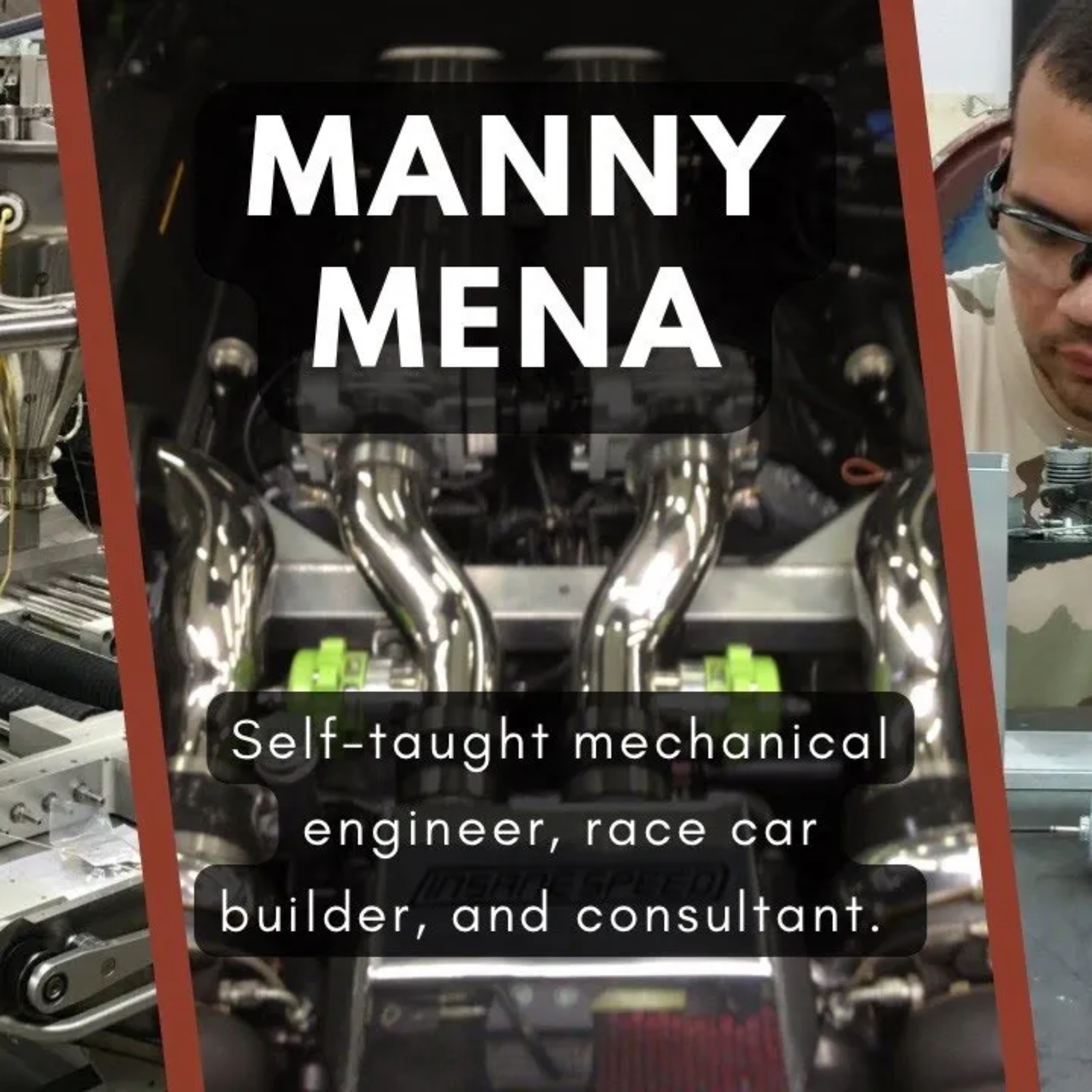 Manny Mena, self-taught Mechanical Engineer episode artwork