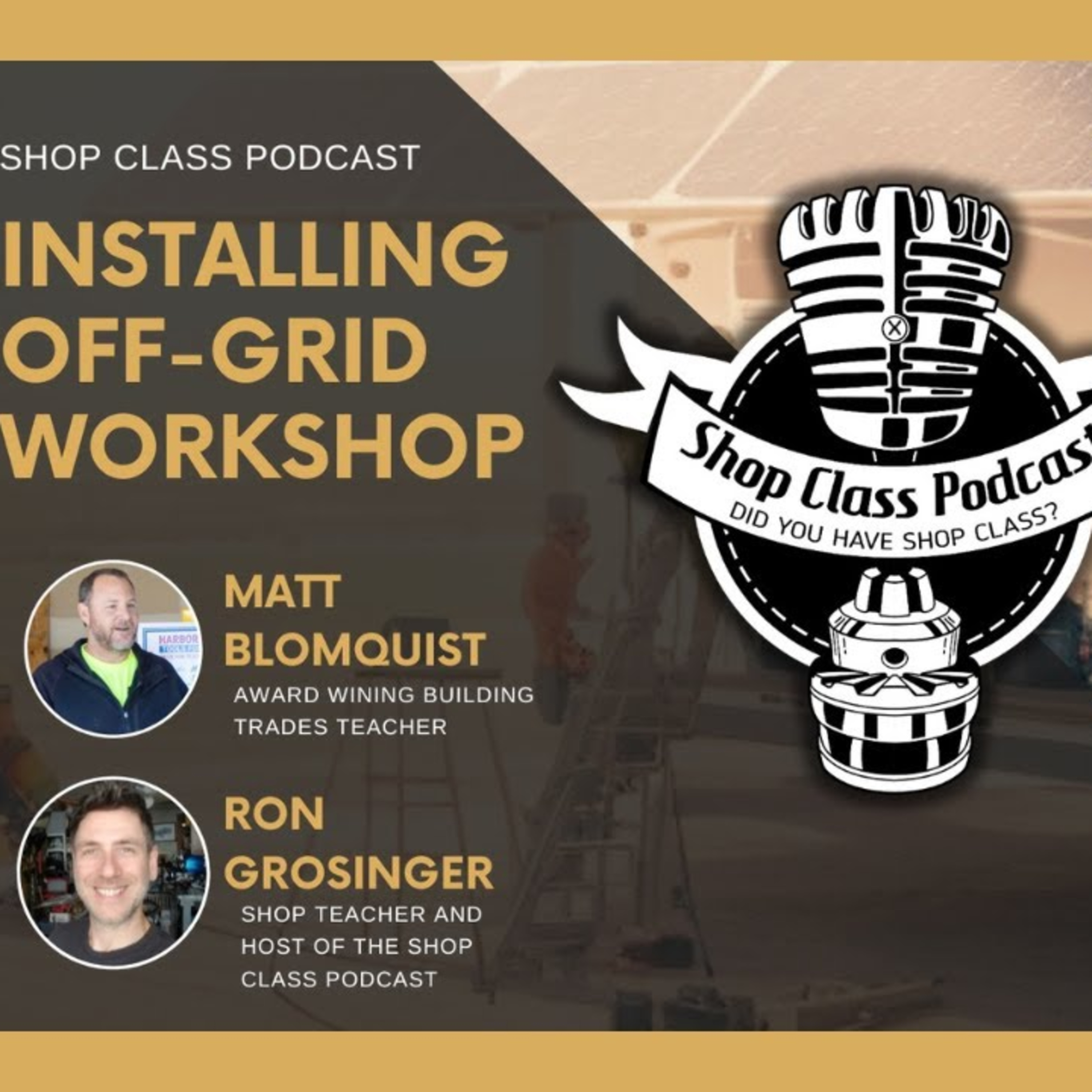1 Week Until... Installing Off-Grid Systems Conference, Taylorville Highschool episode artwork