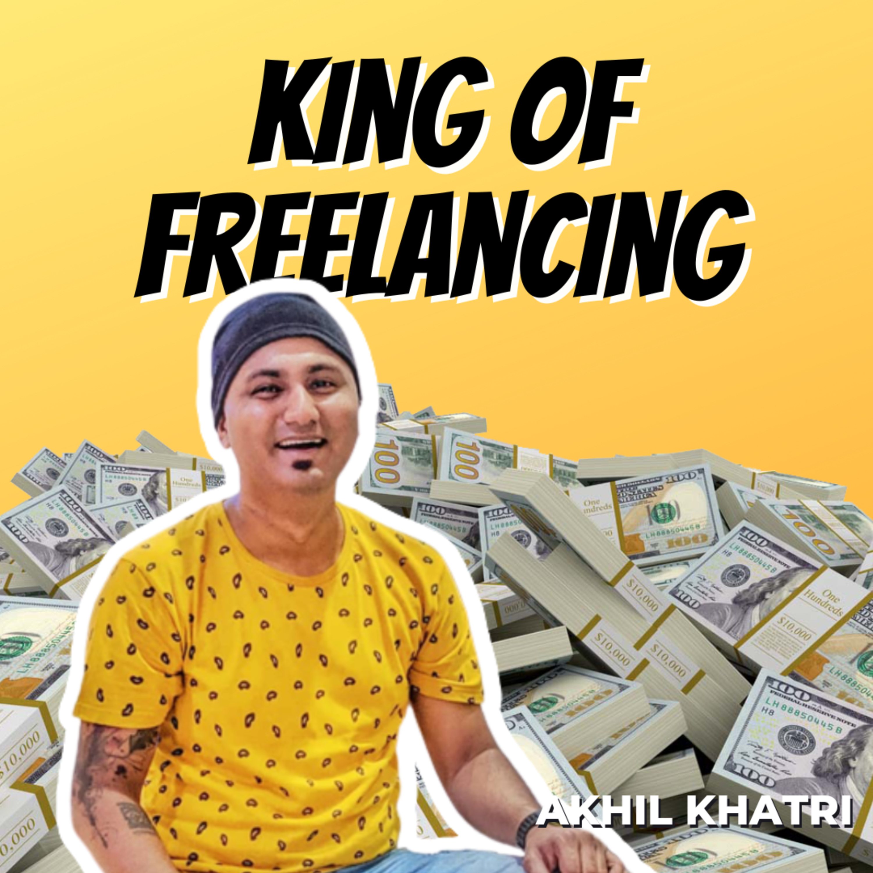 Freelancing, Content Creation, Dropshipping, Trading Akhil Khatri Has Done It All | Podcast | episode artwork