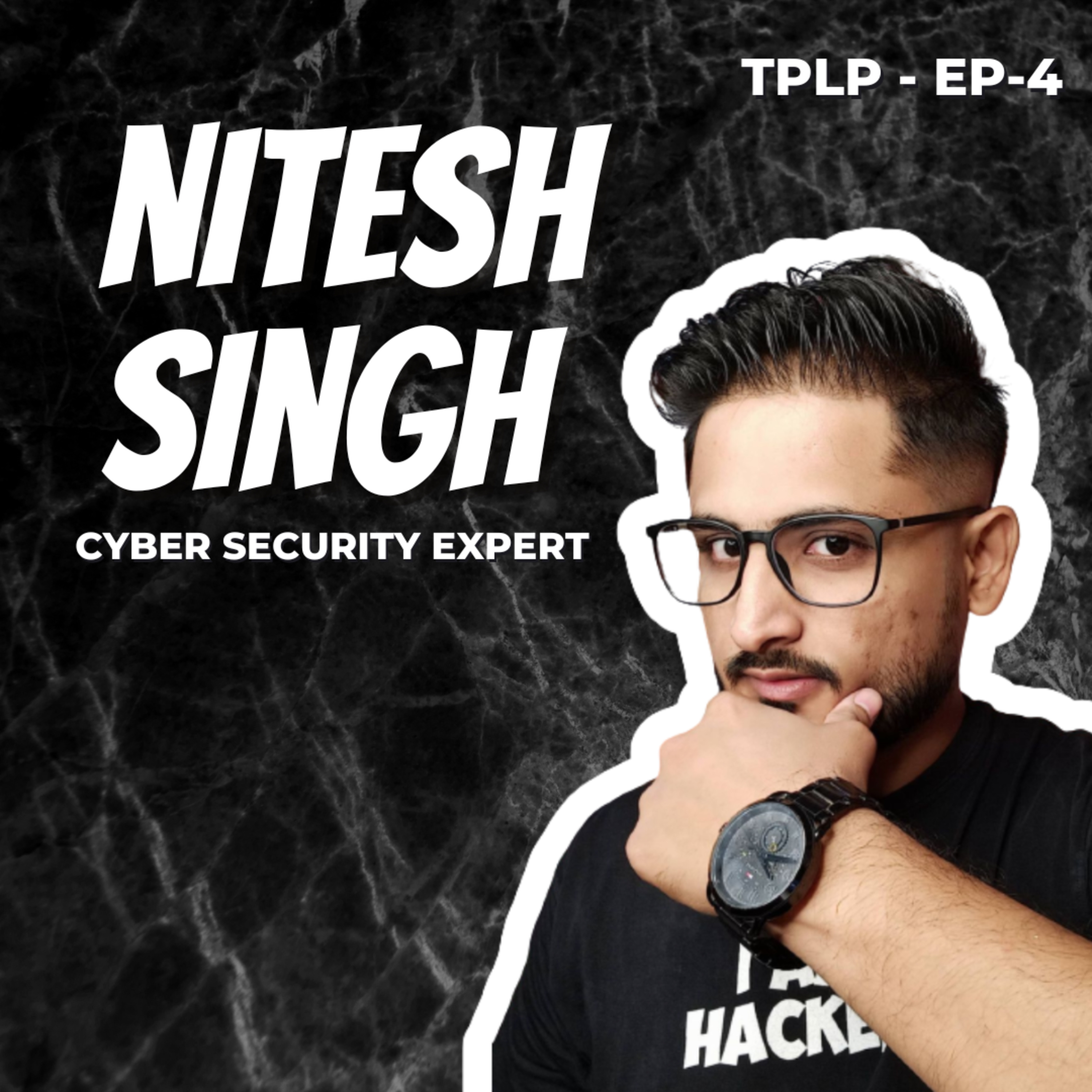 Anyone can hack your phone's camera and you will have no idea - Nitesh Singh - Cyber Security Expert | The Pritika Loonia Podcast, Ep- 4 |  episode artwork