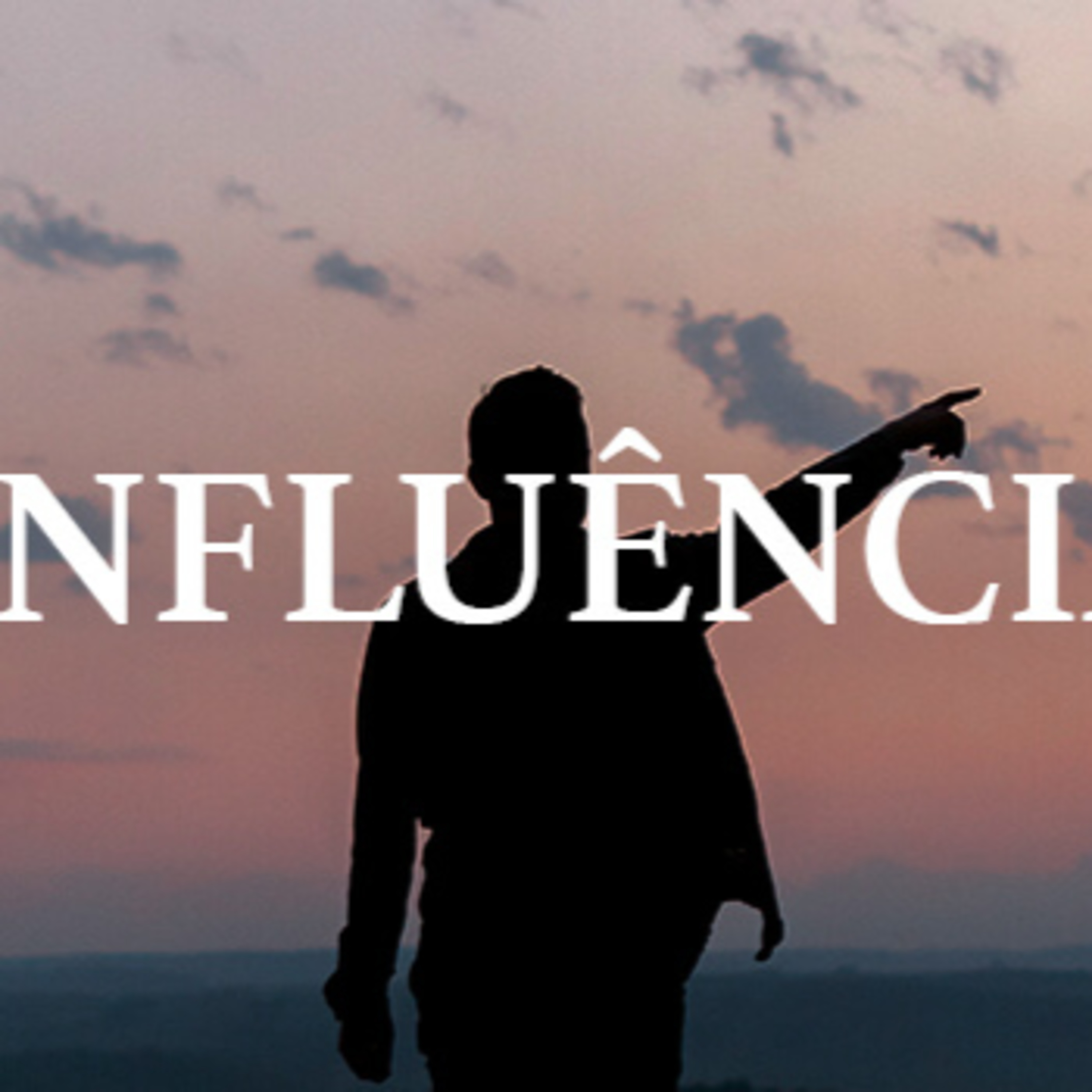 Influencie, com aquilo pelo qual você é influenciado. episode artwork
