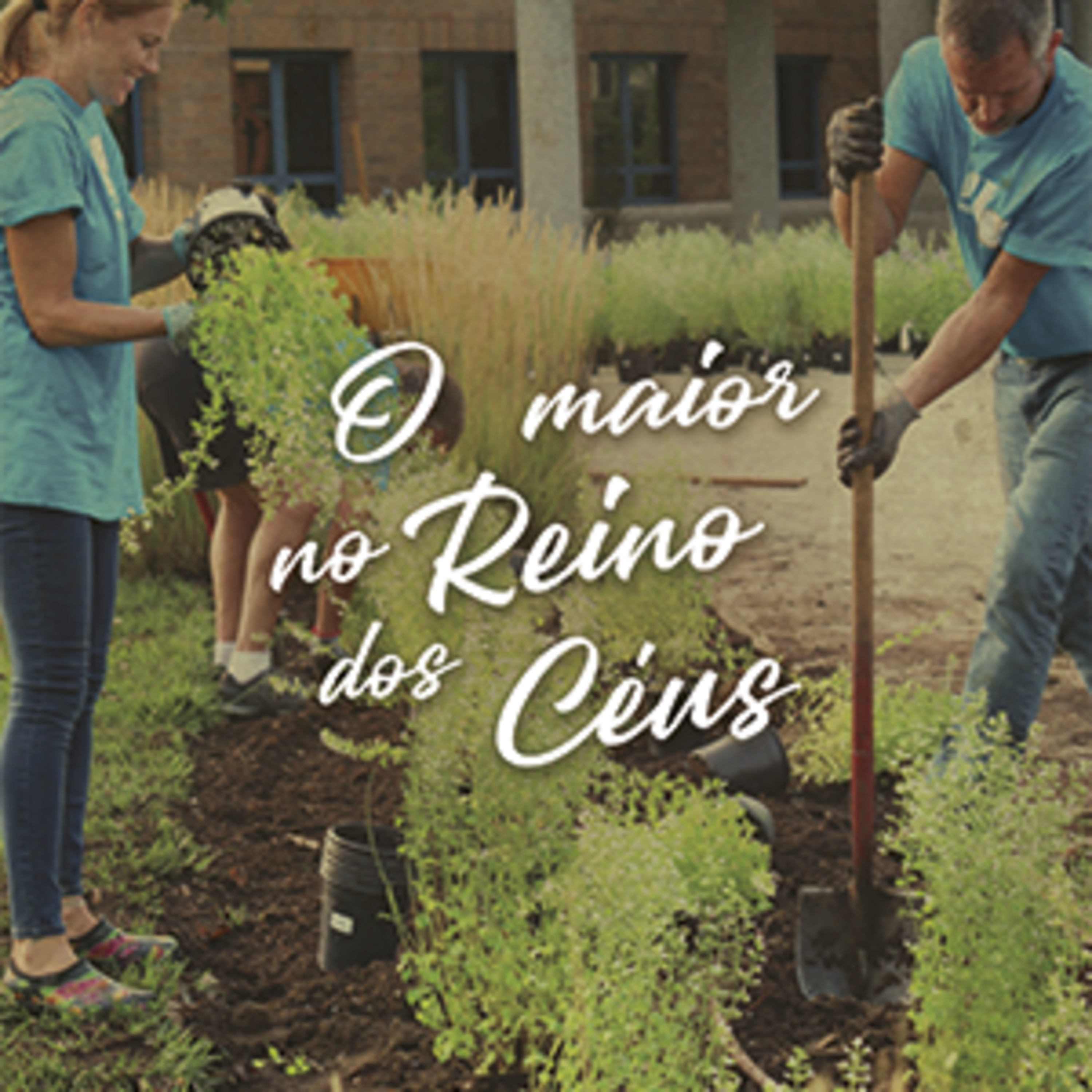 Quer ser o maior no Reino de Deus? episode artwork