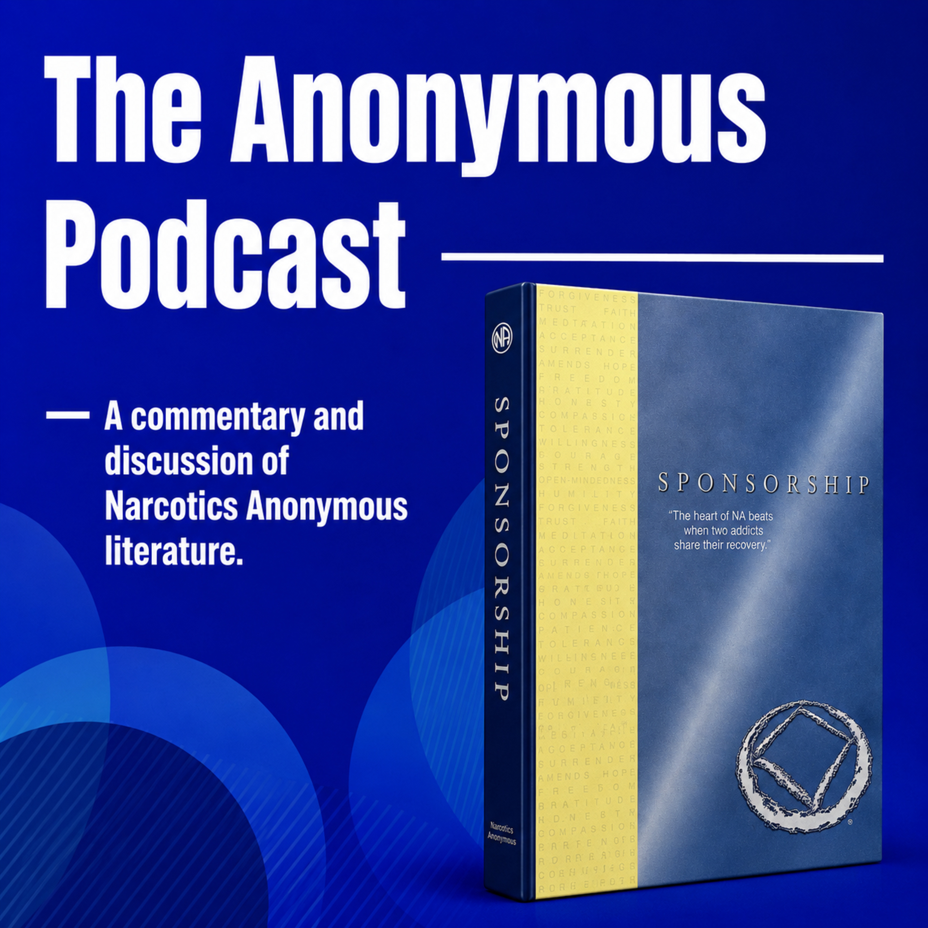 Sponsorship Book Study (2026) - Episode 10 - Chapter 2: To the Sponsee (cont.) episode artwork