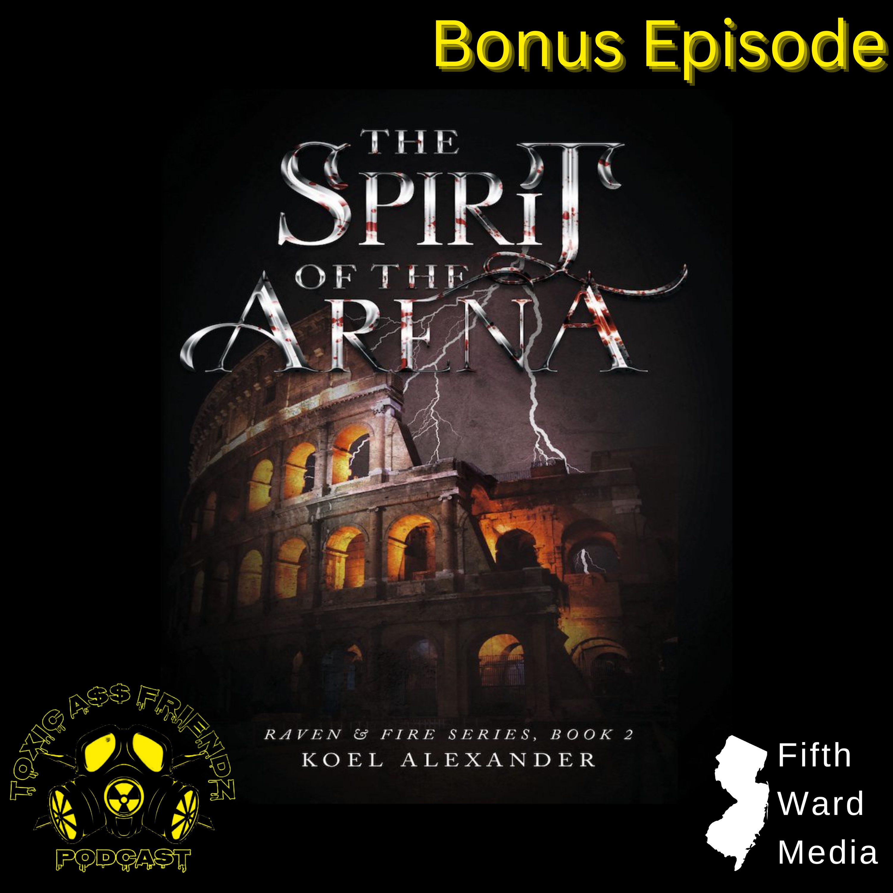 Bonus Episode | "The Spirit of the Arena" episode artwork