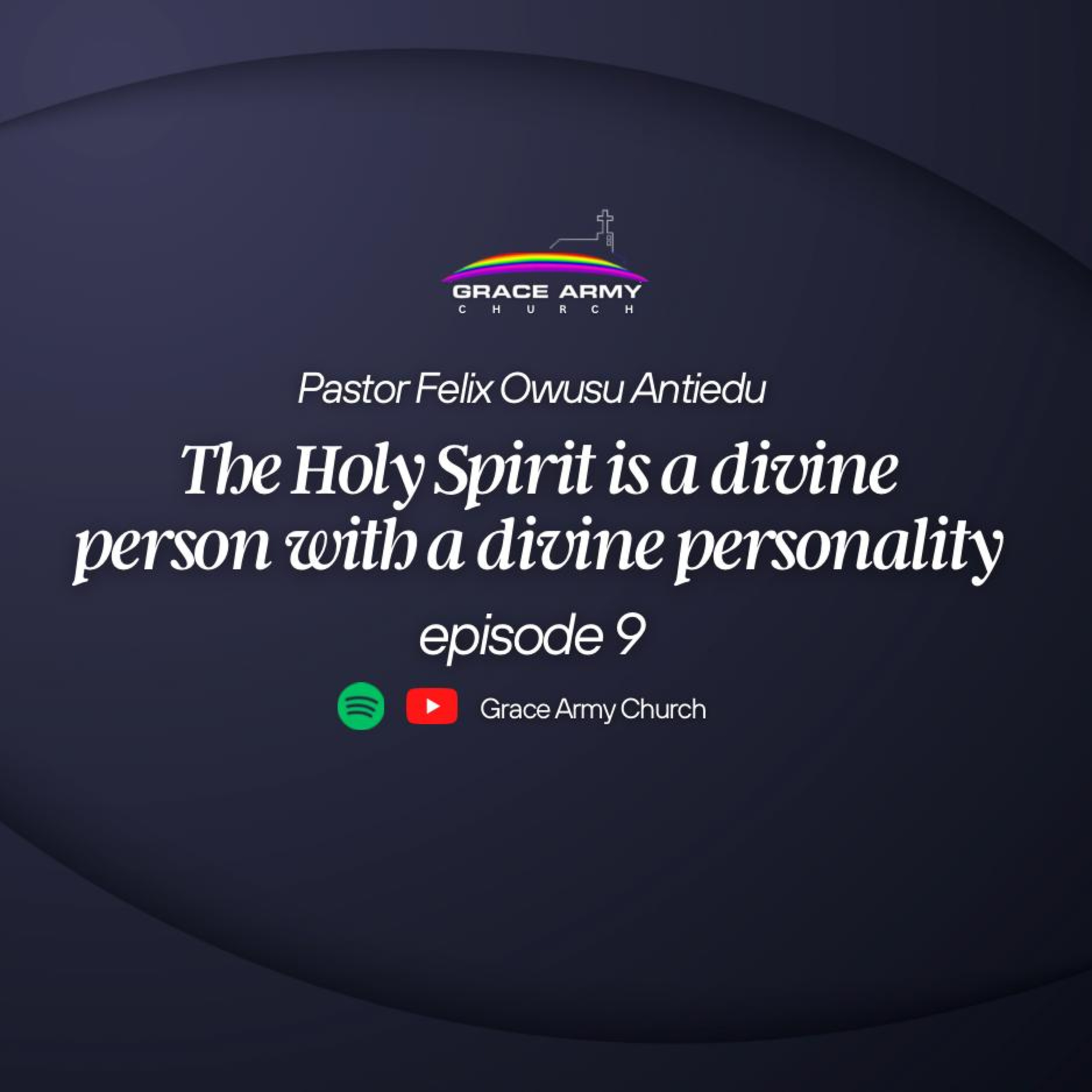 40 REASONS WHY THE HOLY SPIRIT (BREATH) OF GOD IS IMPORTANT. EP. 9. PASTOR FELIX ANTIEDU. episode artwork