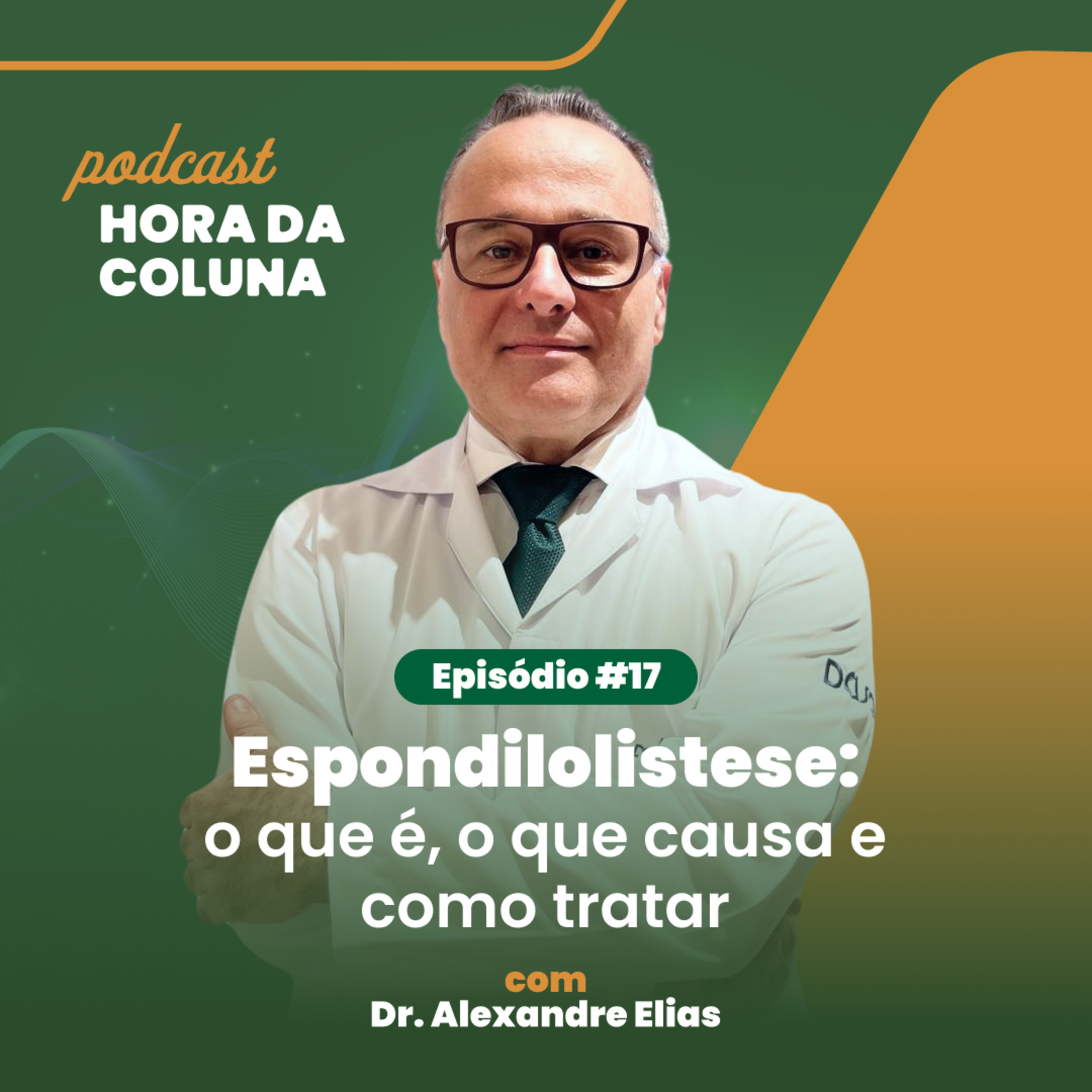 #17 Espondilolistese: o que é, o que causa e como tratar episode artwork