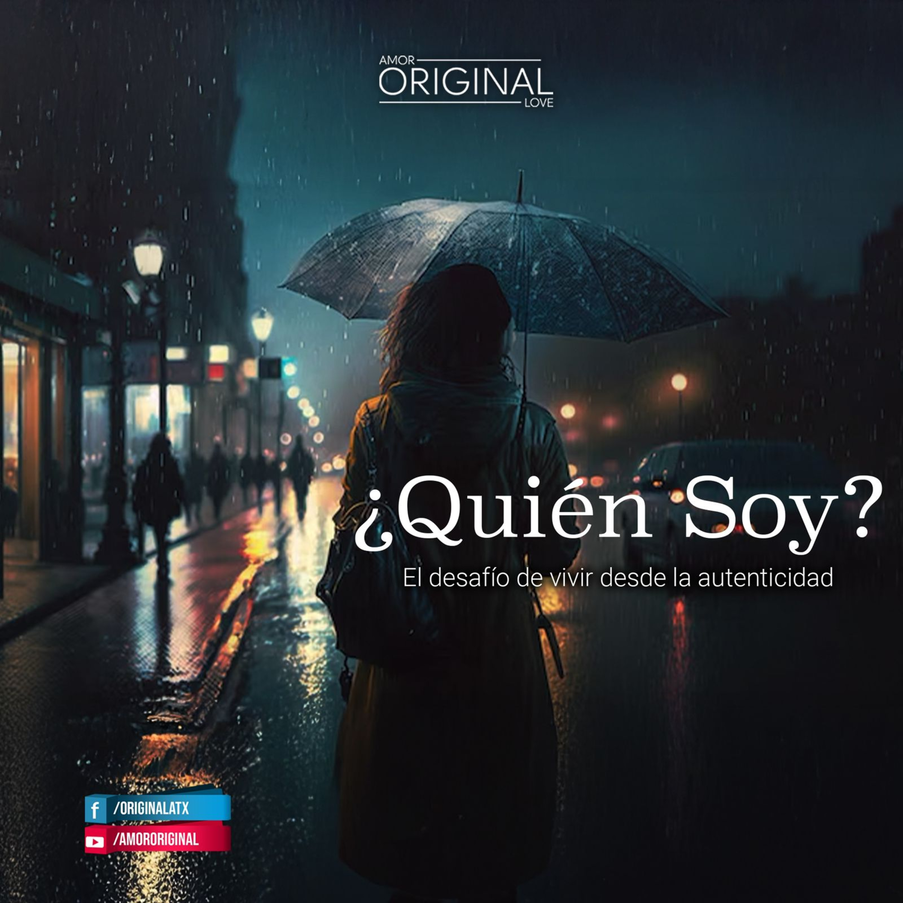 "¿Quién Soy? El desafío de vivir desde la autenticidad". Serie: Preguntas que sanan. Capítulo 2.