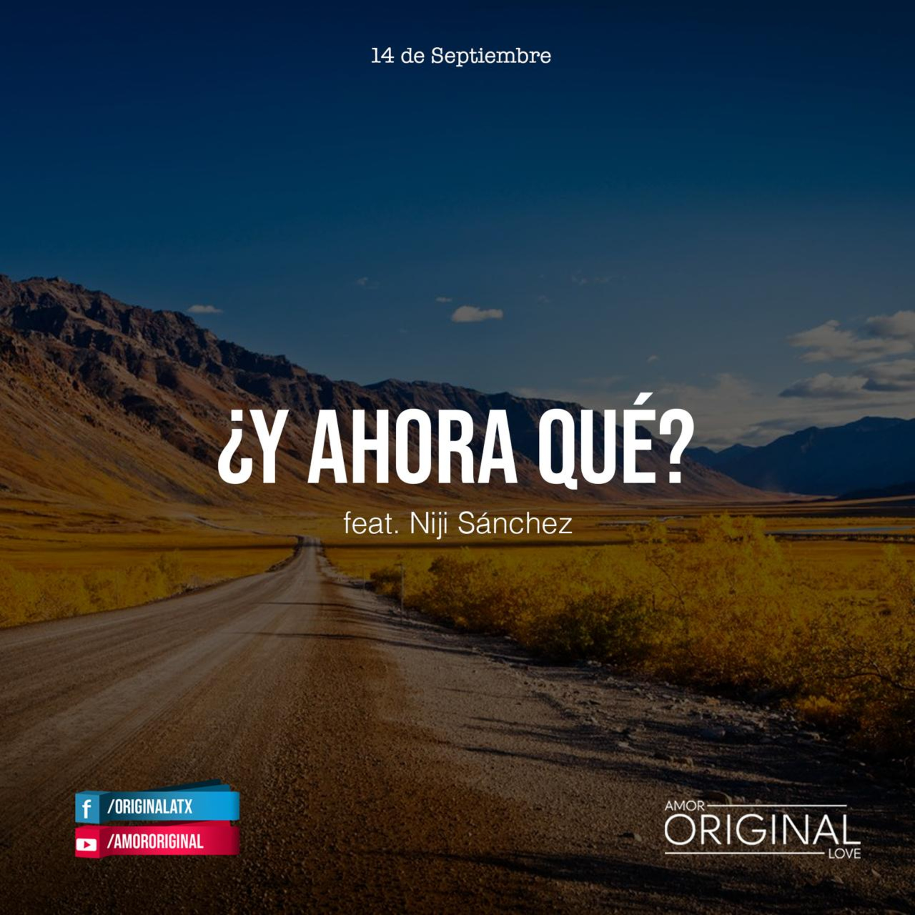 "¿Y Ahora Qué?". Feat. Niji Sánchez