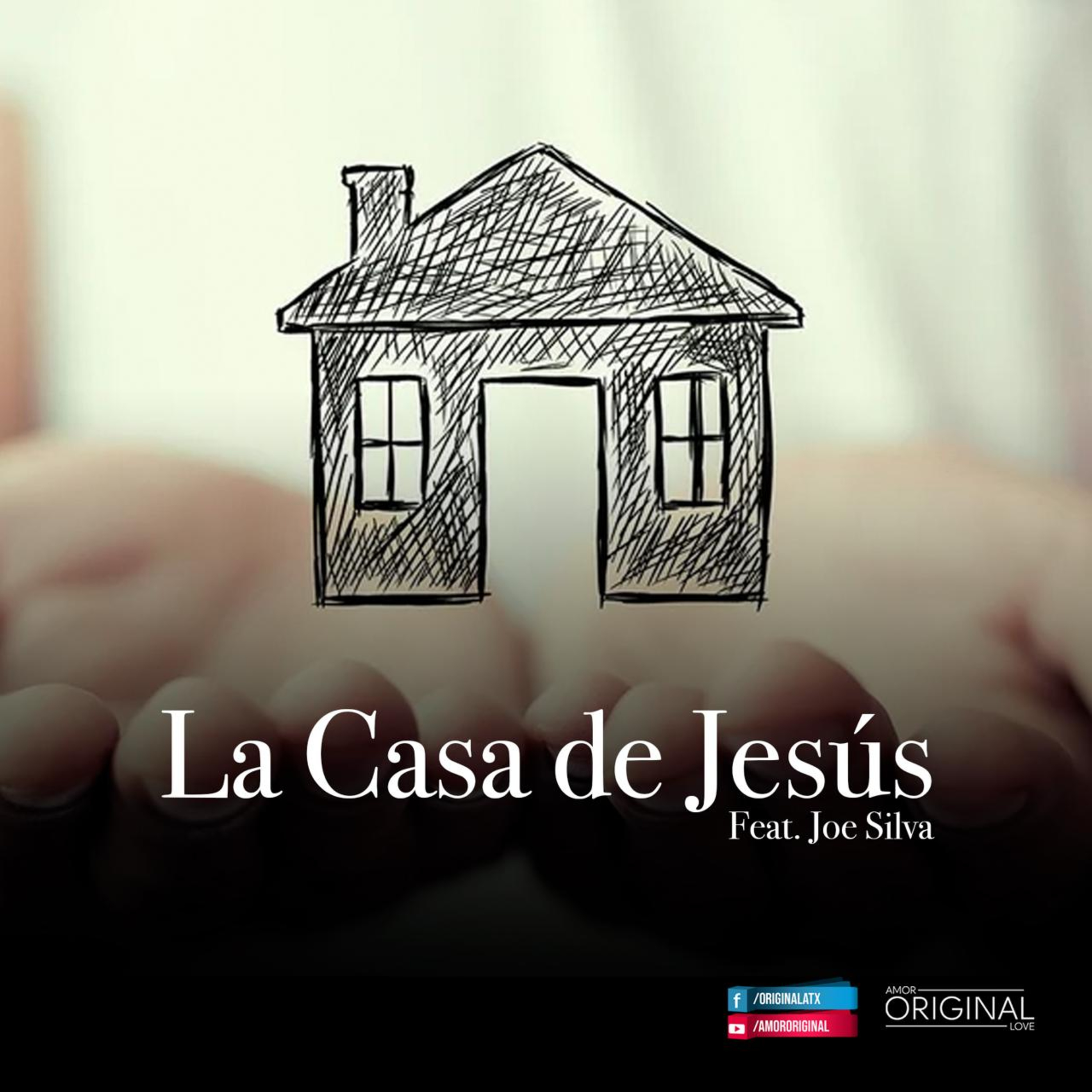 La Casa de Jesús. Feat. Joe Silva.