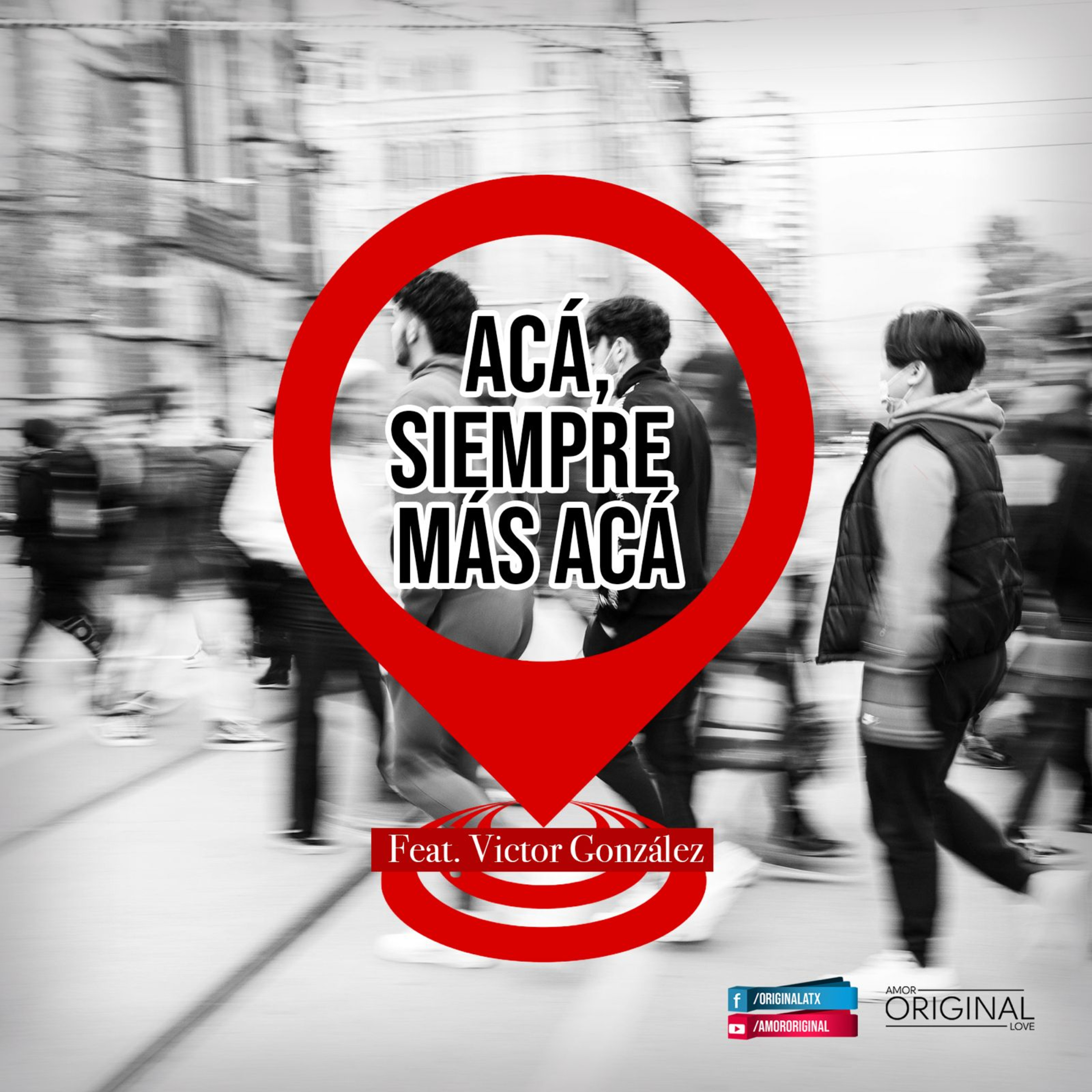 Acá, siempre más acá. Feat. Víctor González.