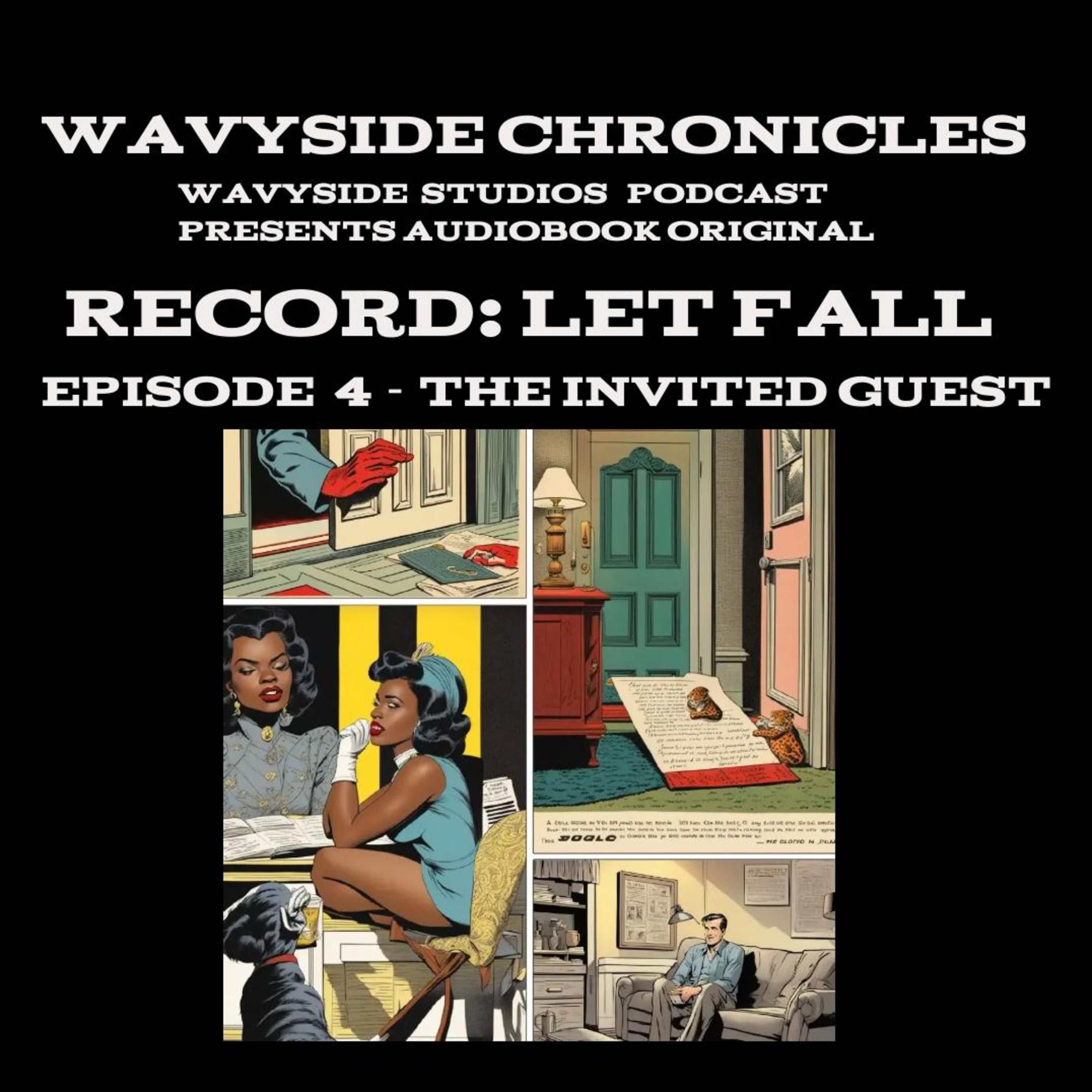 Record Let Fall Episode 4 - The Invited Guest (Spanish) episode artwork