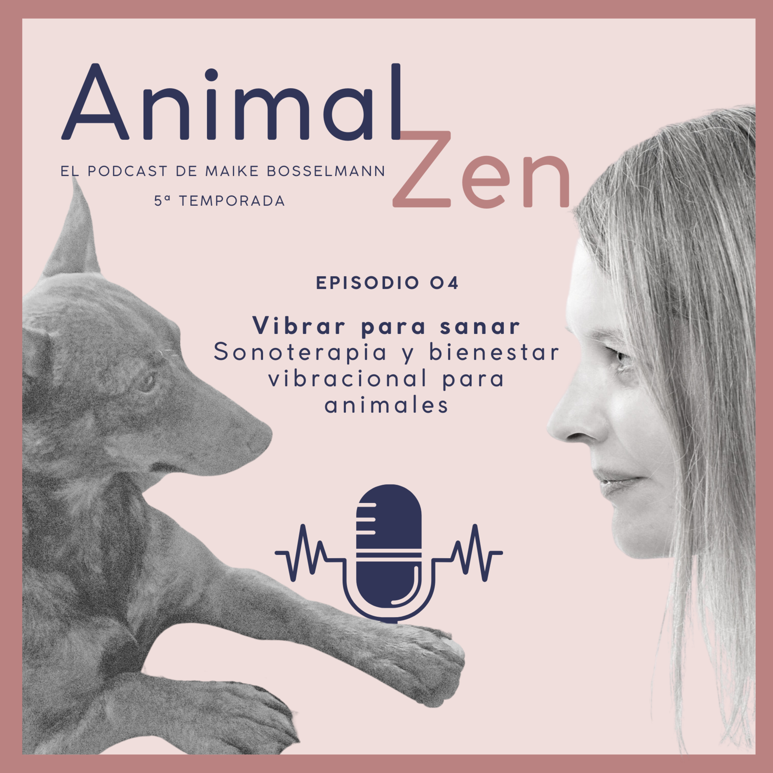 Animal Zen - El podcast de Maike Bosselmann