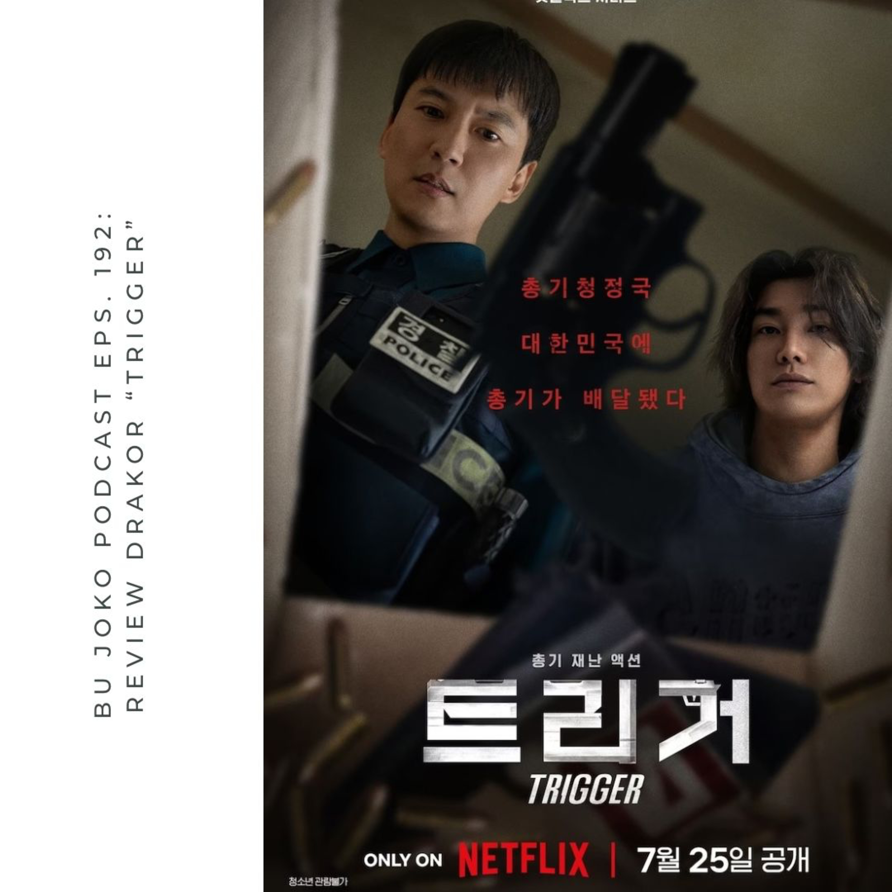 EPISODE 192: REVIEW DRAKOR "TRIGGER" episode artwork