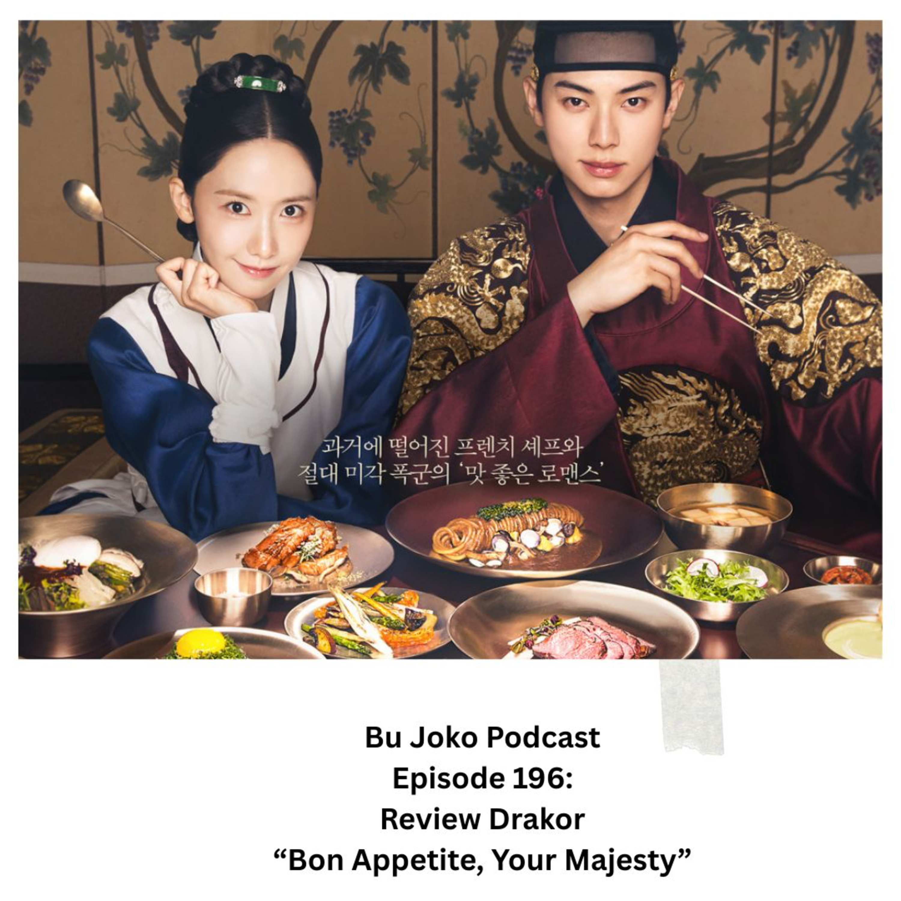EPISODE 196: REVIEW DRAKOR "BON APPETITE, YOUR MAJESTY" episode artwork