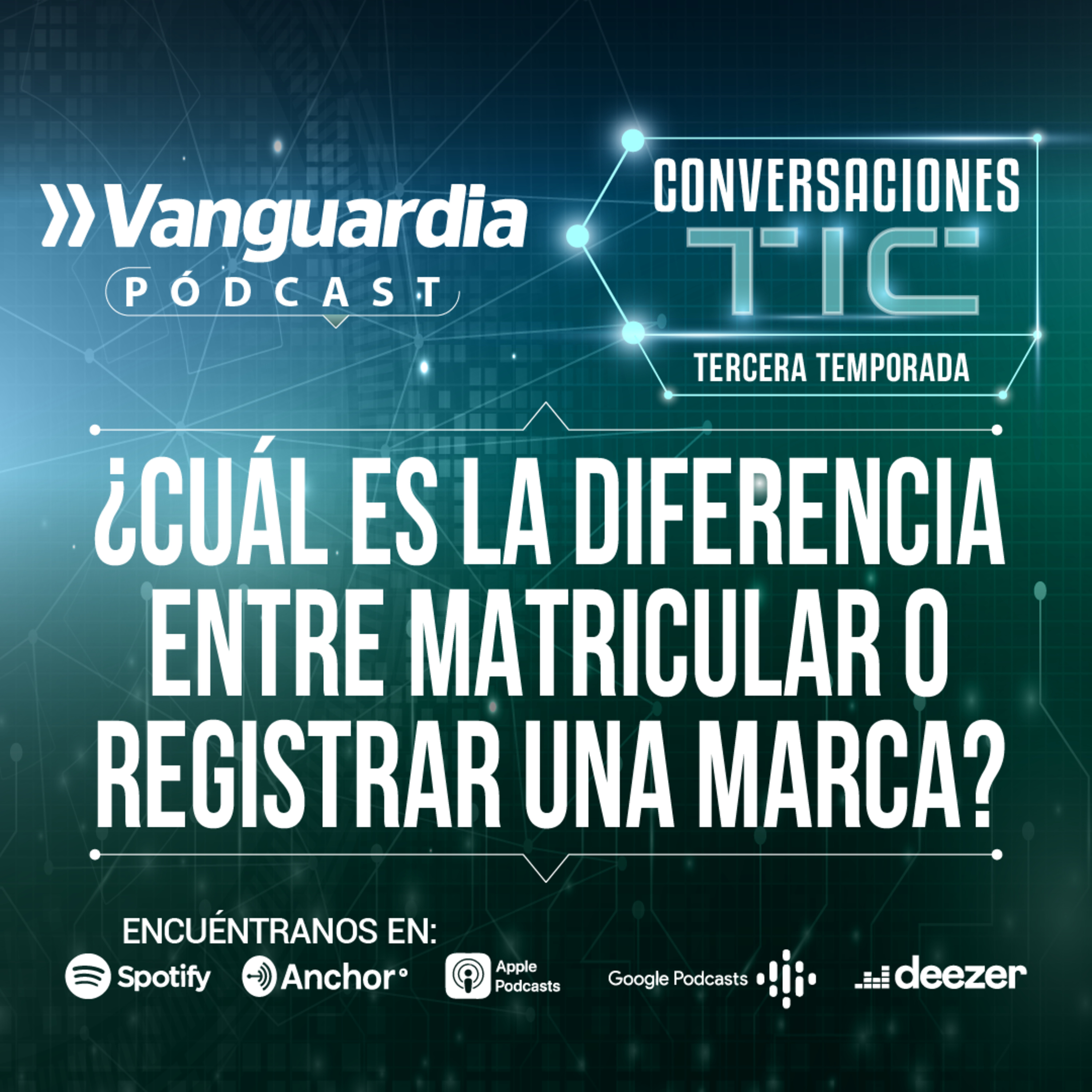 ¿Cuál es la diferencia entre matricular o registrar una marca? episode artwork