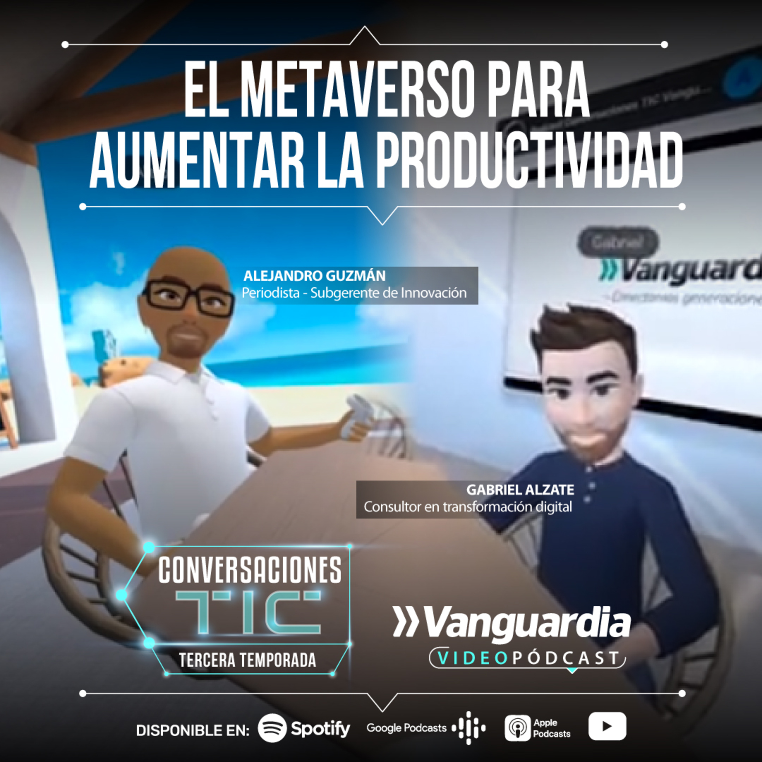 Conversaciones TIC desde el Metaverso: ¿Cómo mejorar la productividad? episode artwork